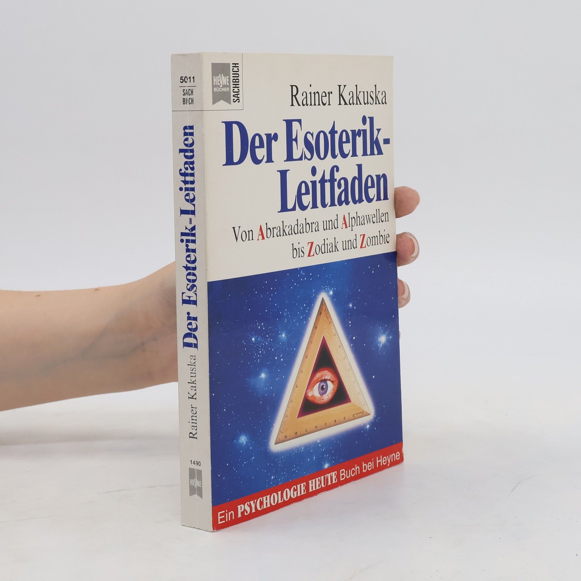 Rainer Kakuska Der Esoterik-Leitfaden