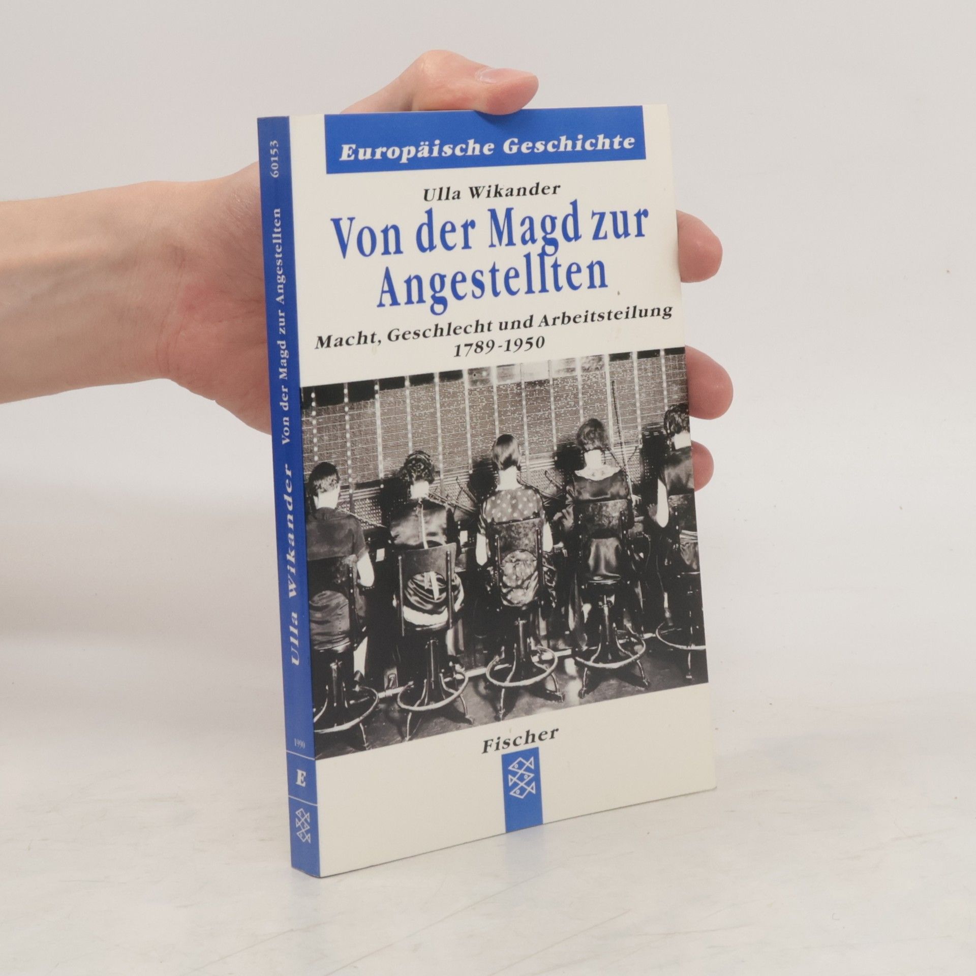 Ulla Wikander Von der Magd zur Angestellten