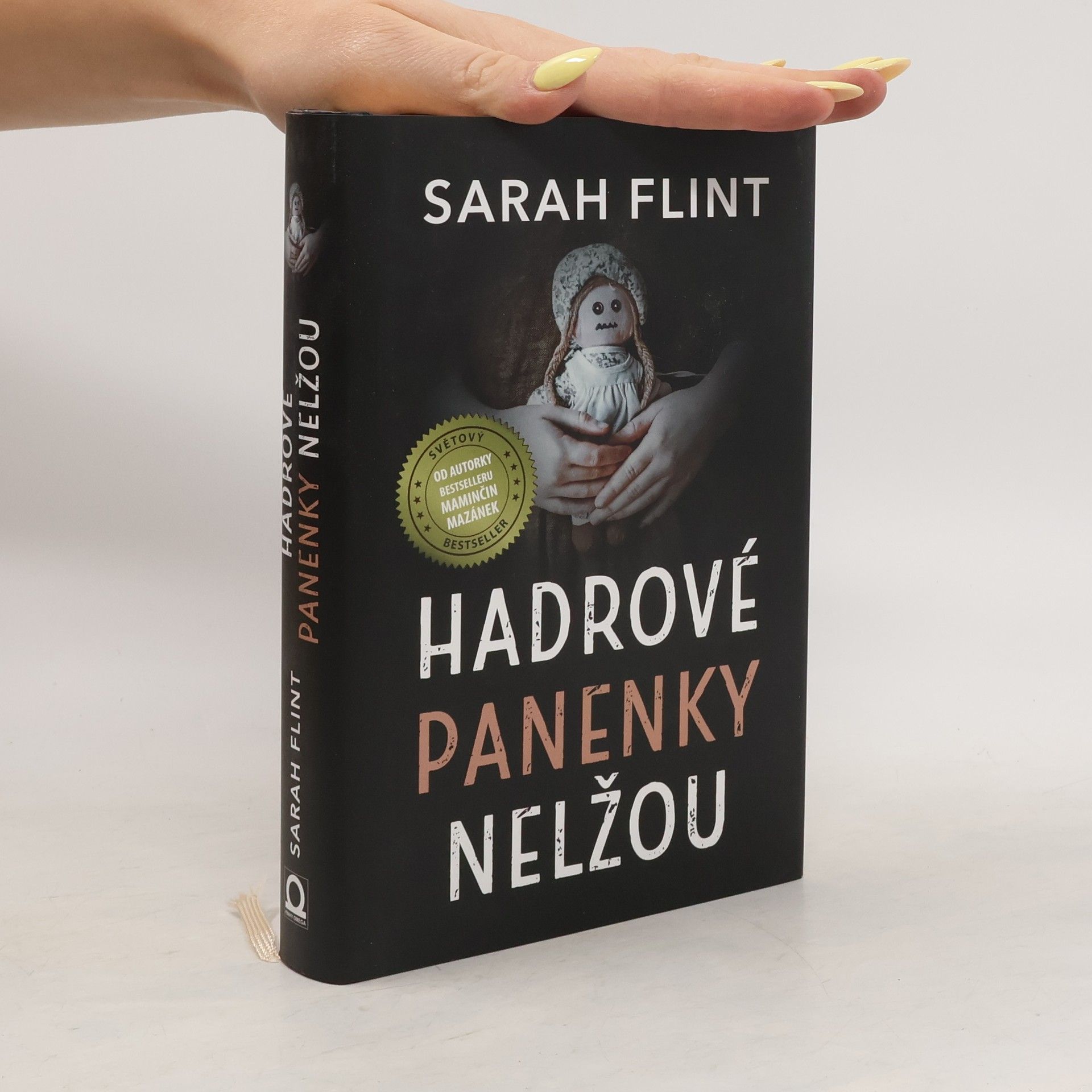 Sarah Flint Hadrové panenky nelžou