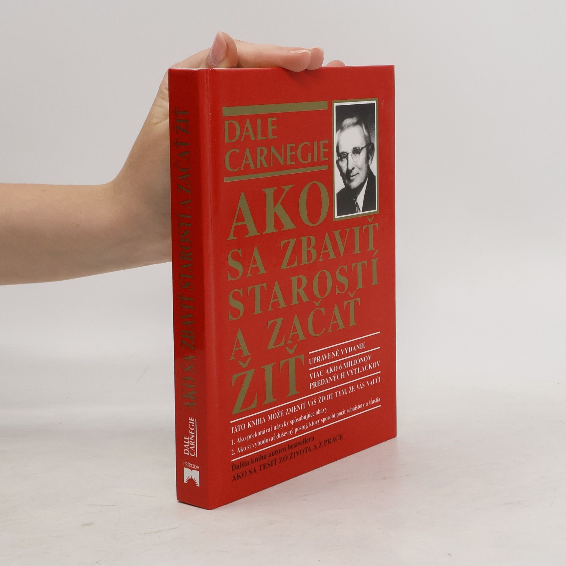 Dale Carnegie Ako sa zbaviť starostí a začať žiť
