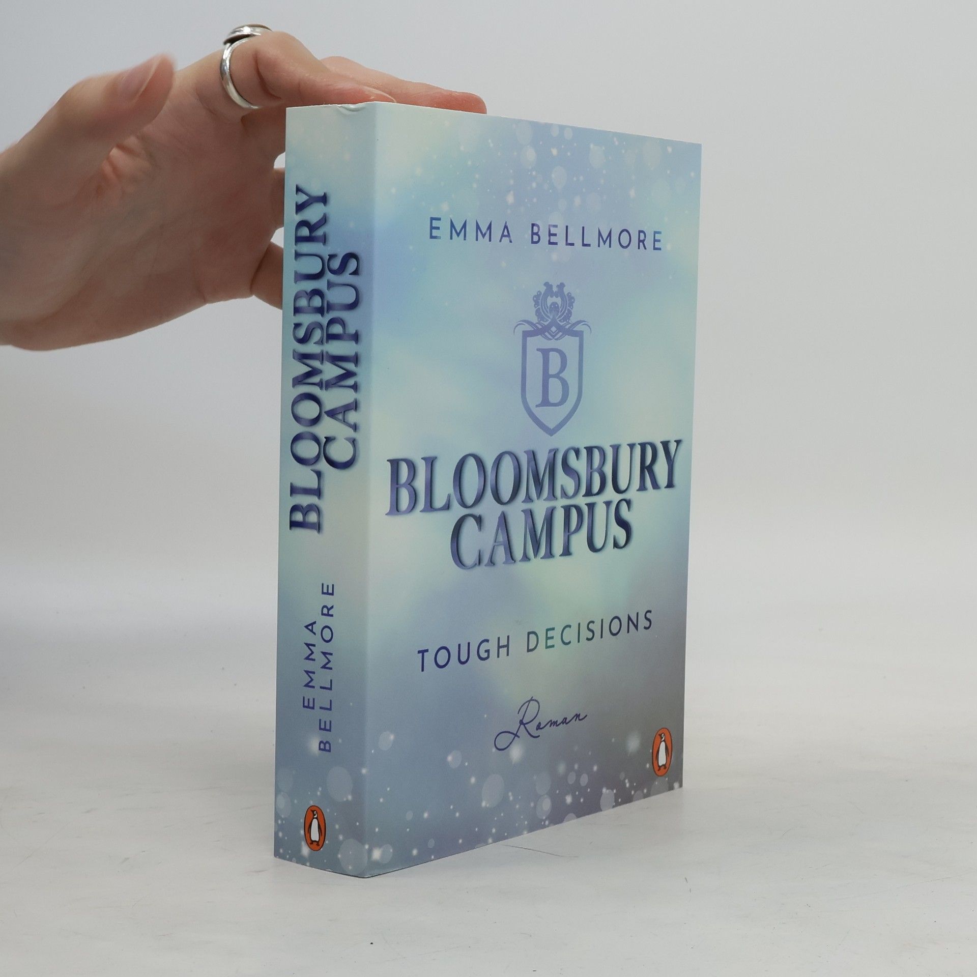 Emma Bellmore Tough decisions / Bloomsbury Campus Bd.2