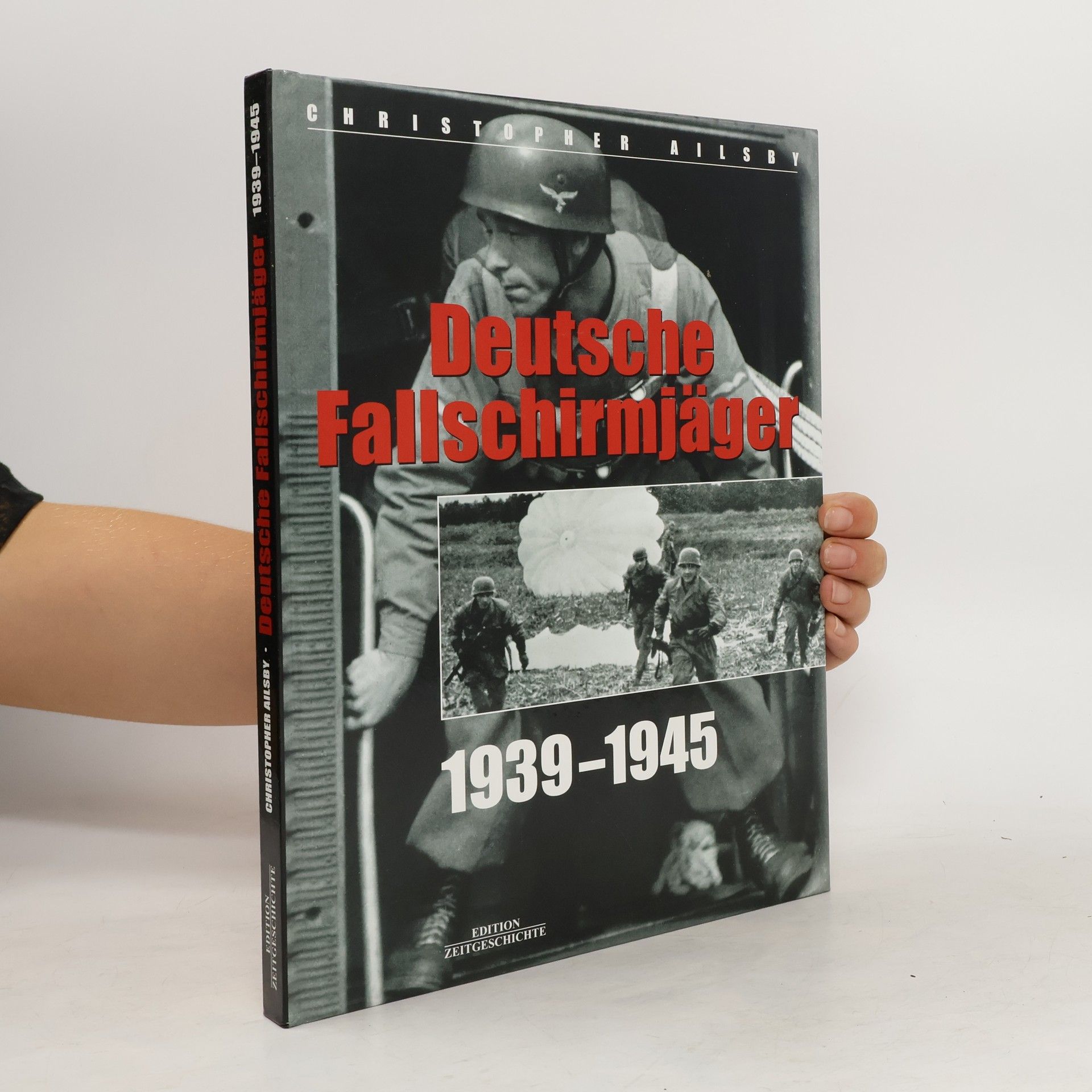 Christopher Ailsby Deutsche Fallschirmjäger