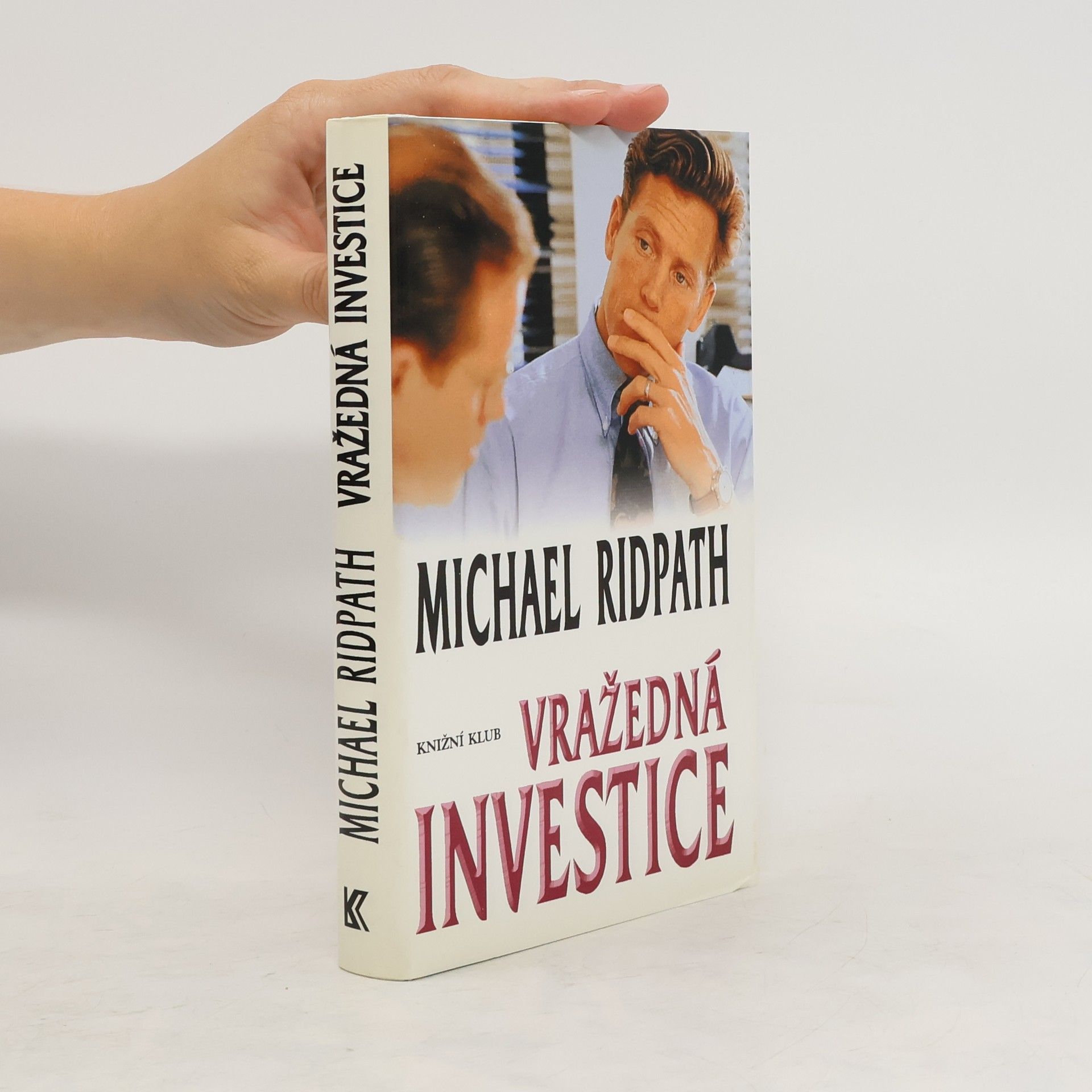 Michael Ridpath Vražedná investice