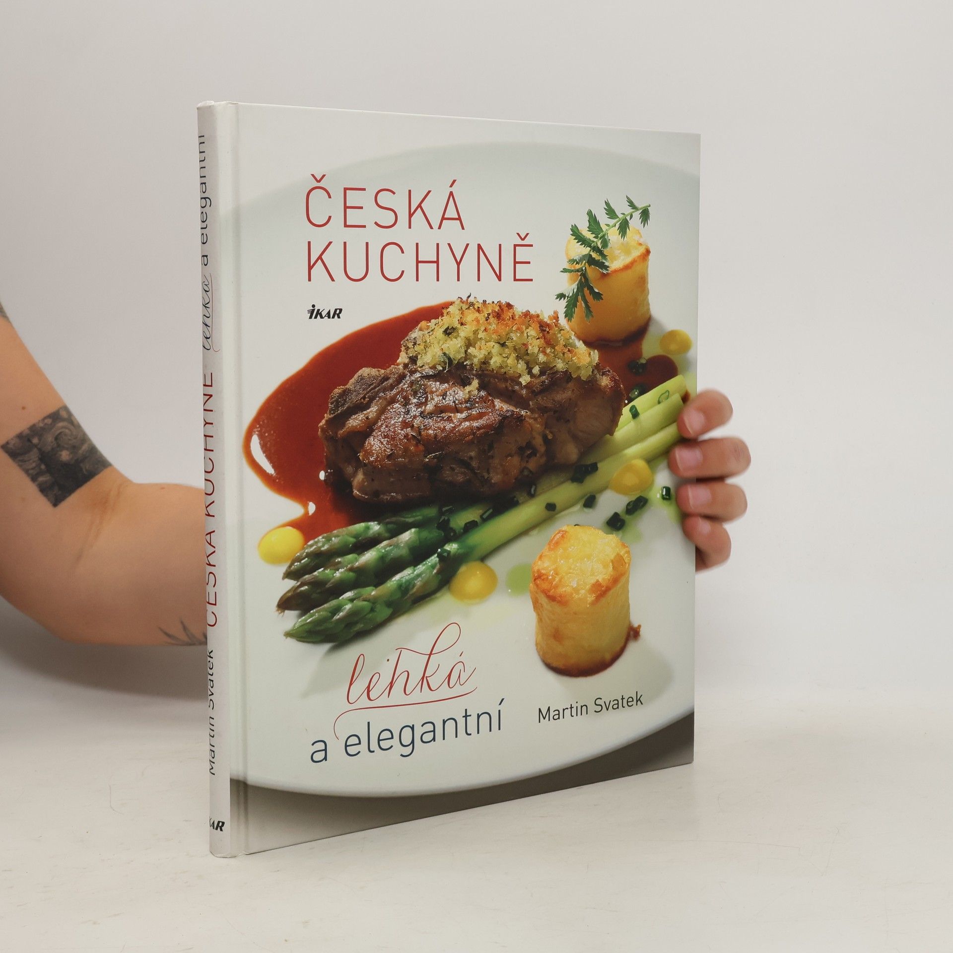 Martin Svatek Česká kuchyně - lehká a elegantní
