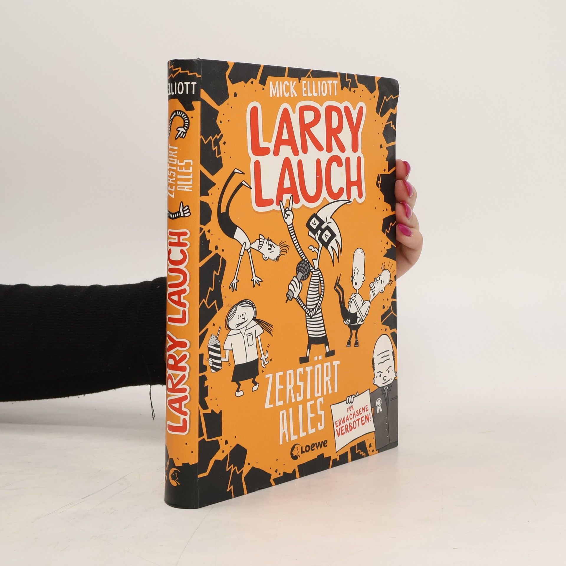 Mick Elliott Larry Lauch zerstört alles
