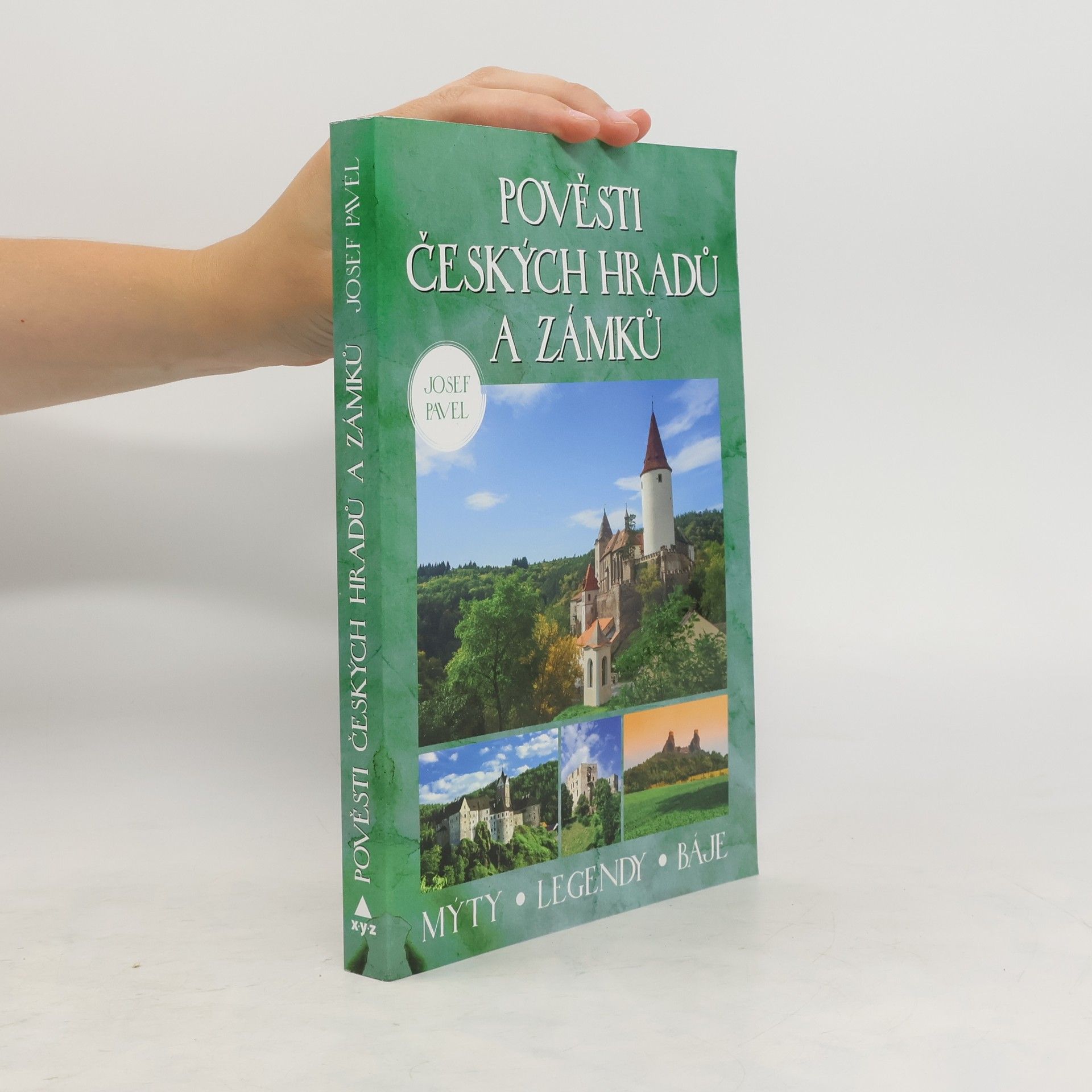 Josef Pavel Pověsti českých hradů a zámků