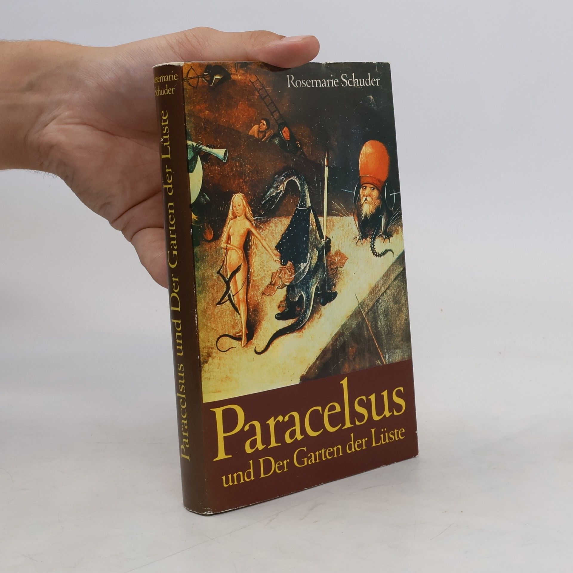 Rosemarie Schuder Paracelsus und Der Garten der Lüste