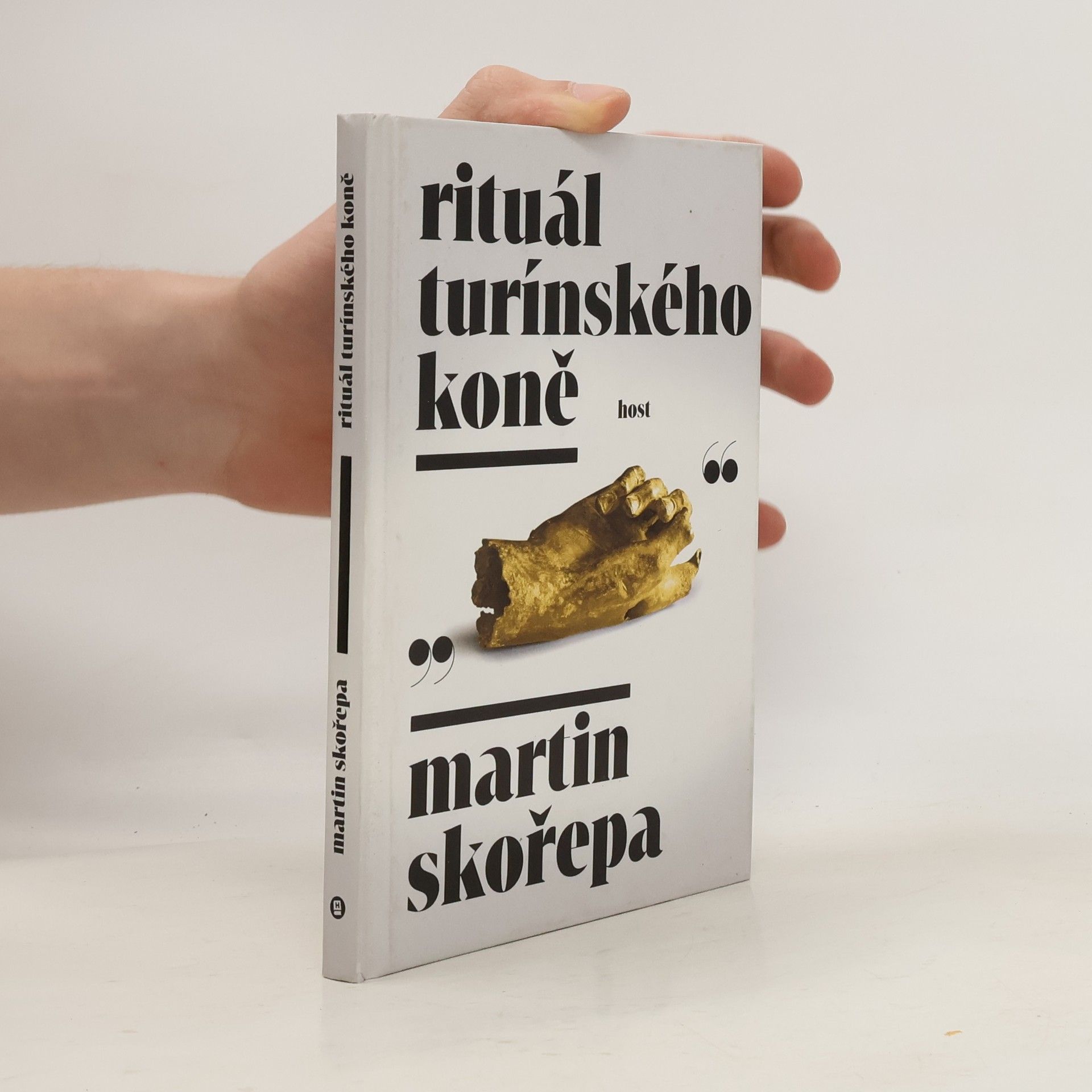 Martin Skořepa Rituál turínského koně