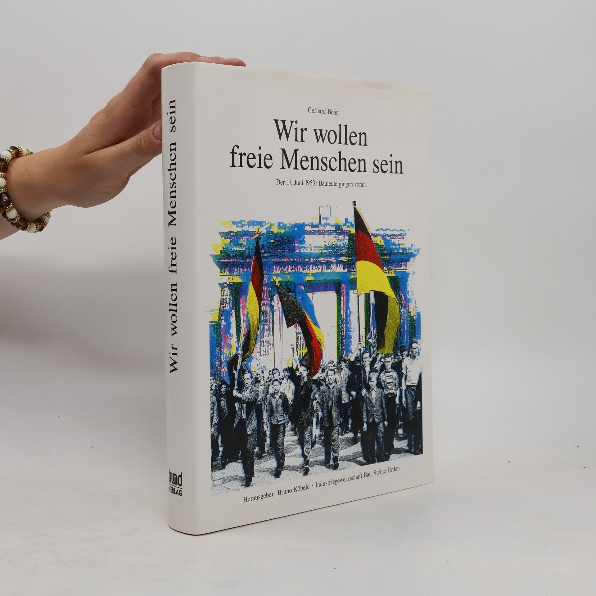 Gerhard Beier Wir wollen freie Menschen sein