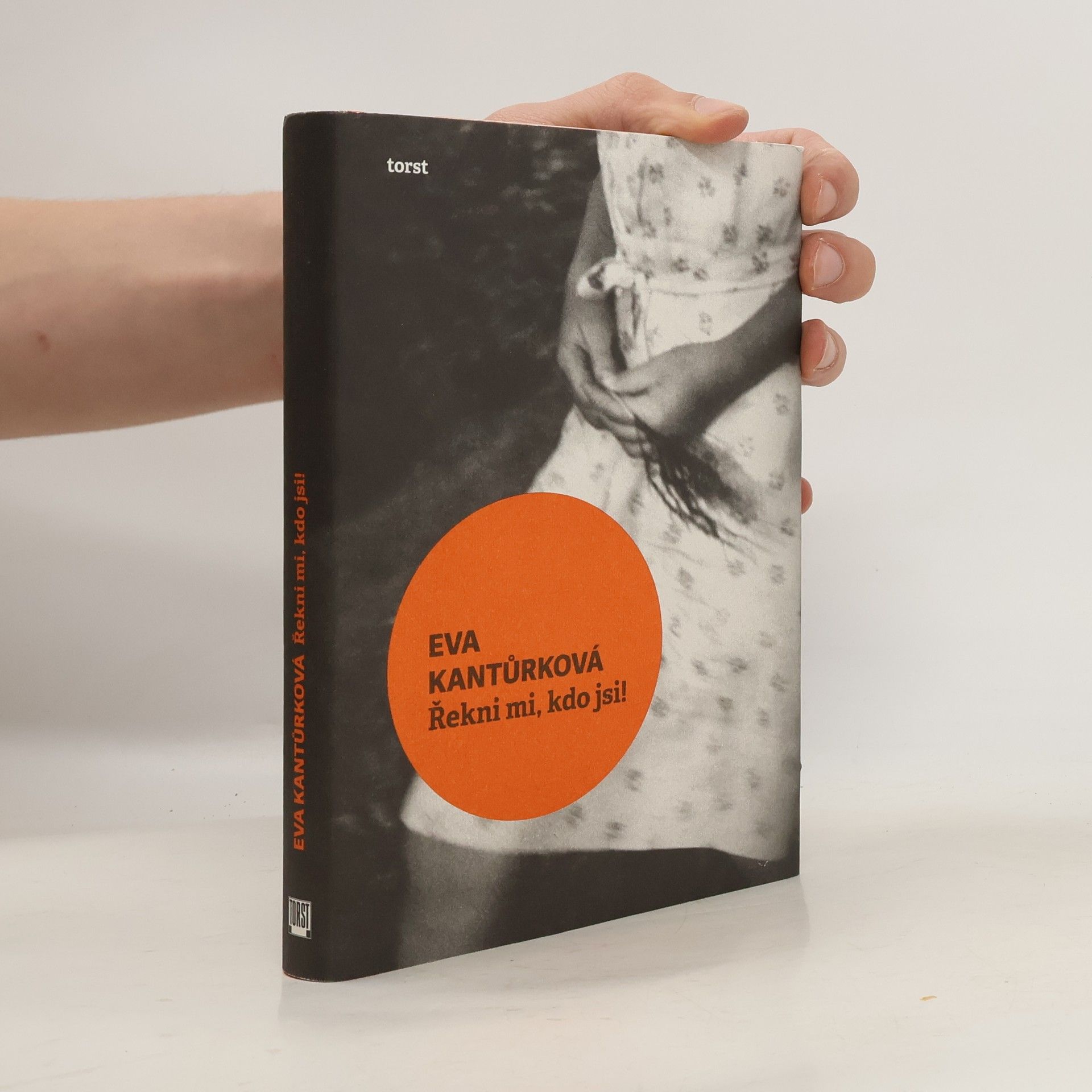 Eva Kantůrková Řekni mi, kdo jsi!