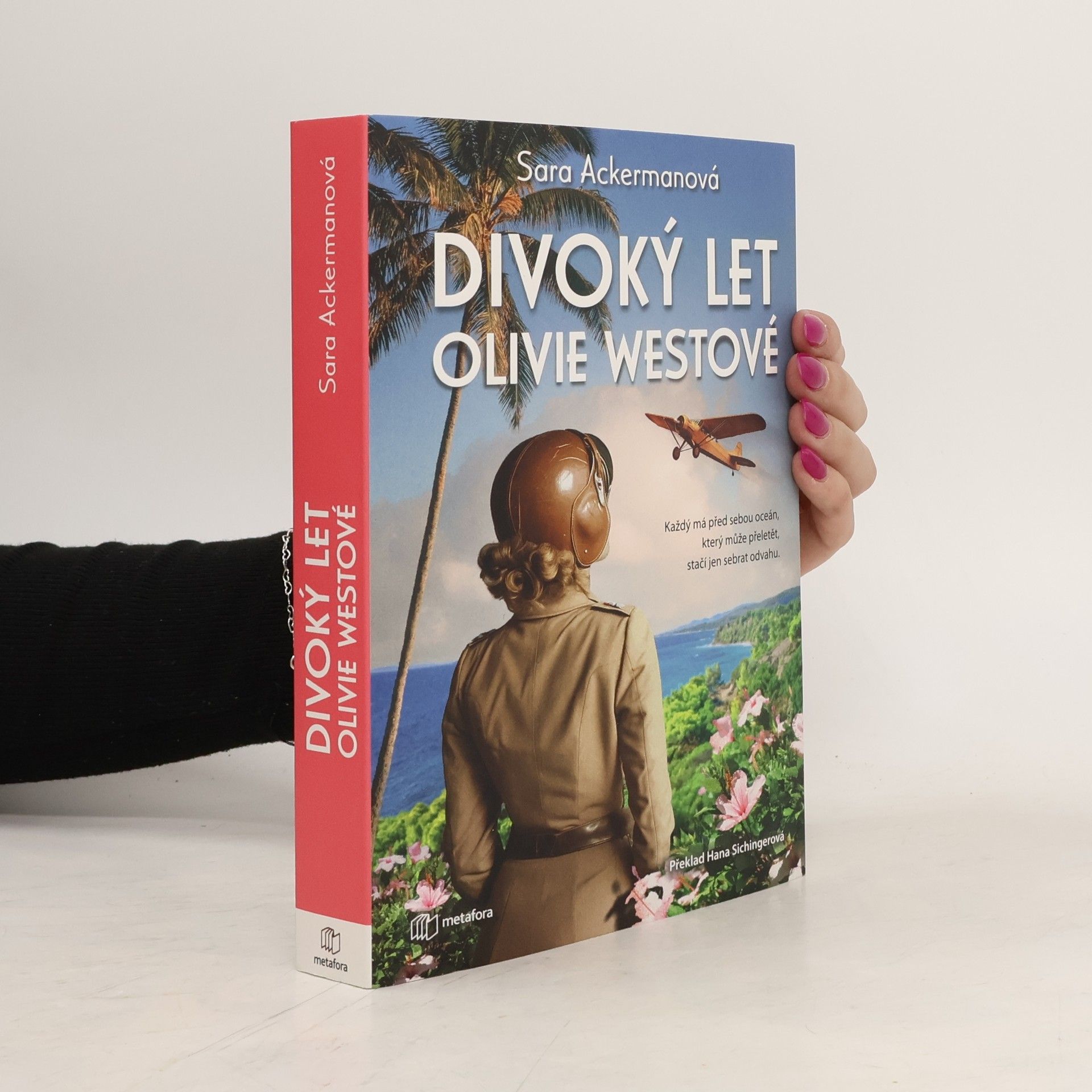 Sara Ackerman Divoký let Olivie Westové