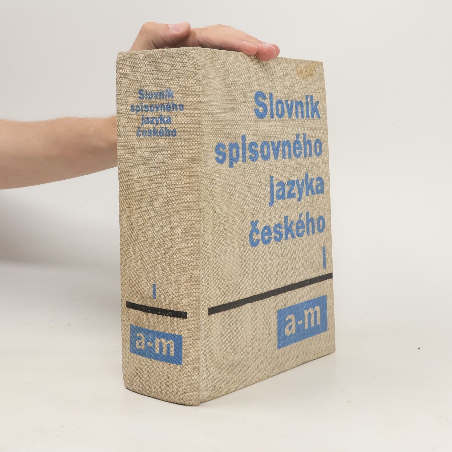 Kolektiv autorů Slovník spisovného jazyka českého I. A-M