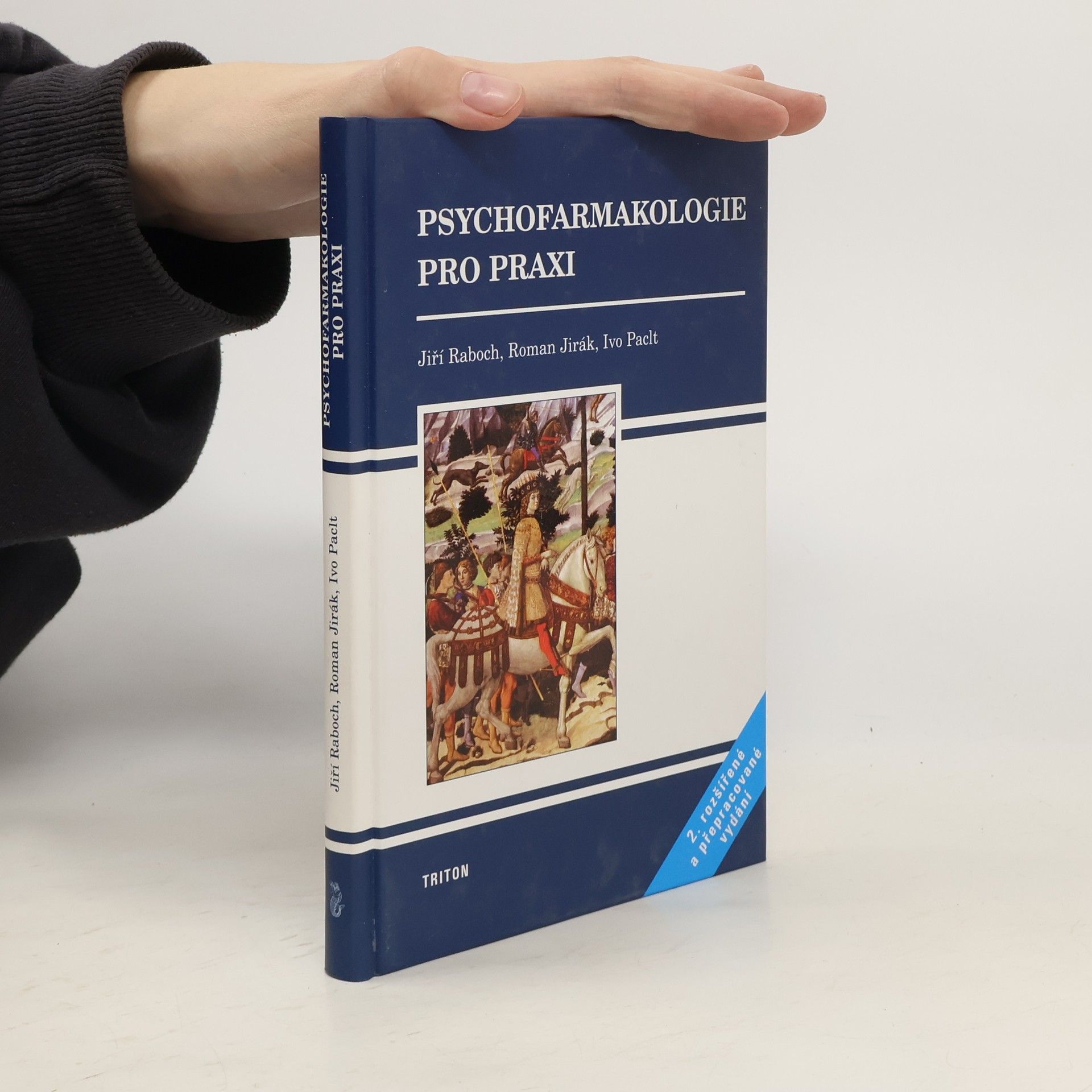 Jiří Raboch Psychofarmakologie pro praxi