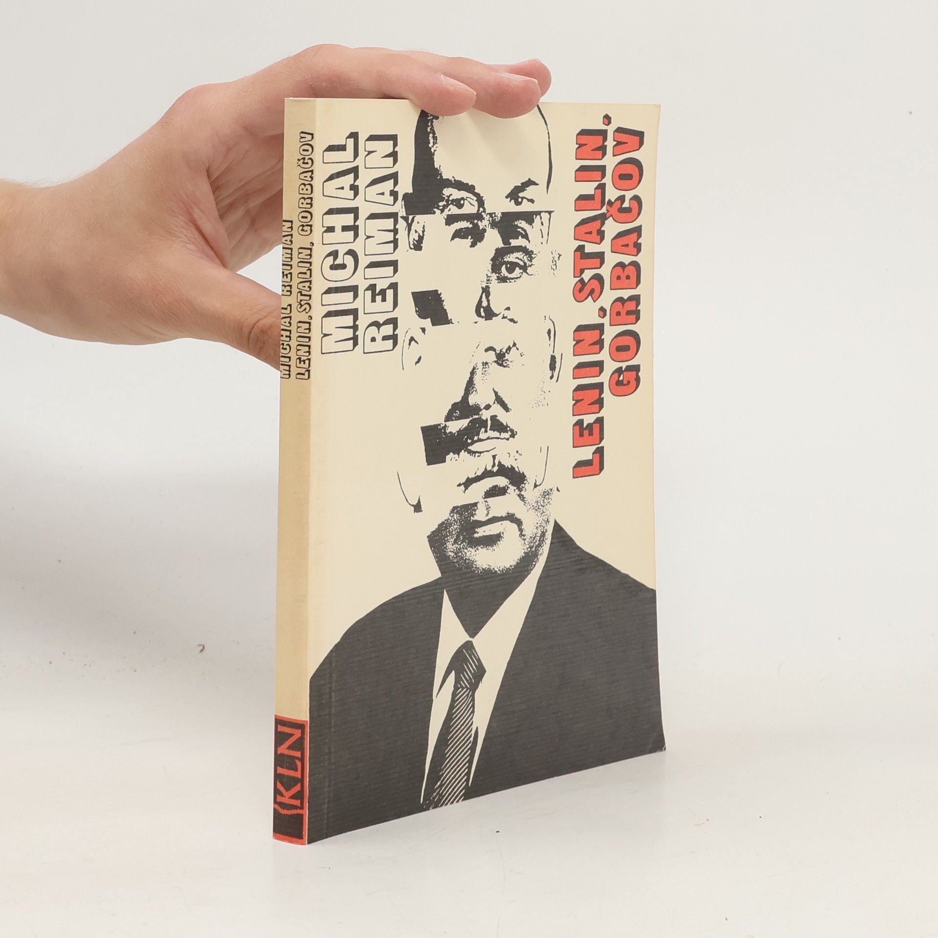 Michal Reiman Lenin, Stalin, Gorbačov. Kontinuita a zlomy v sovětských dějinách