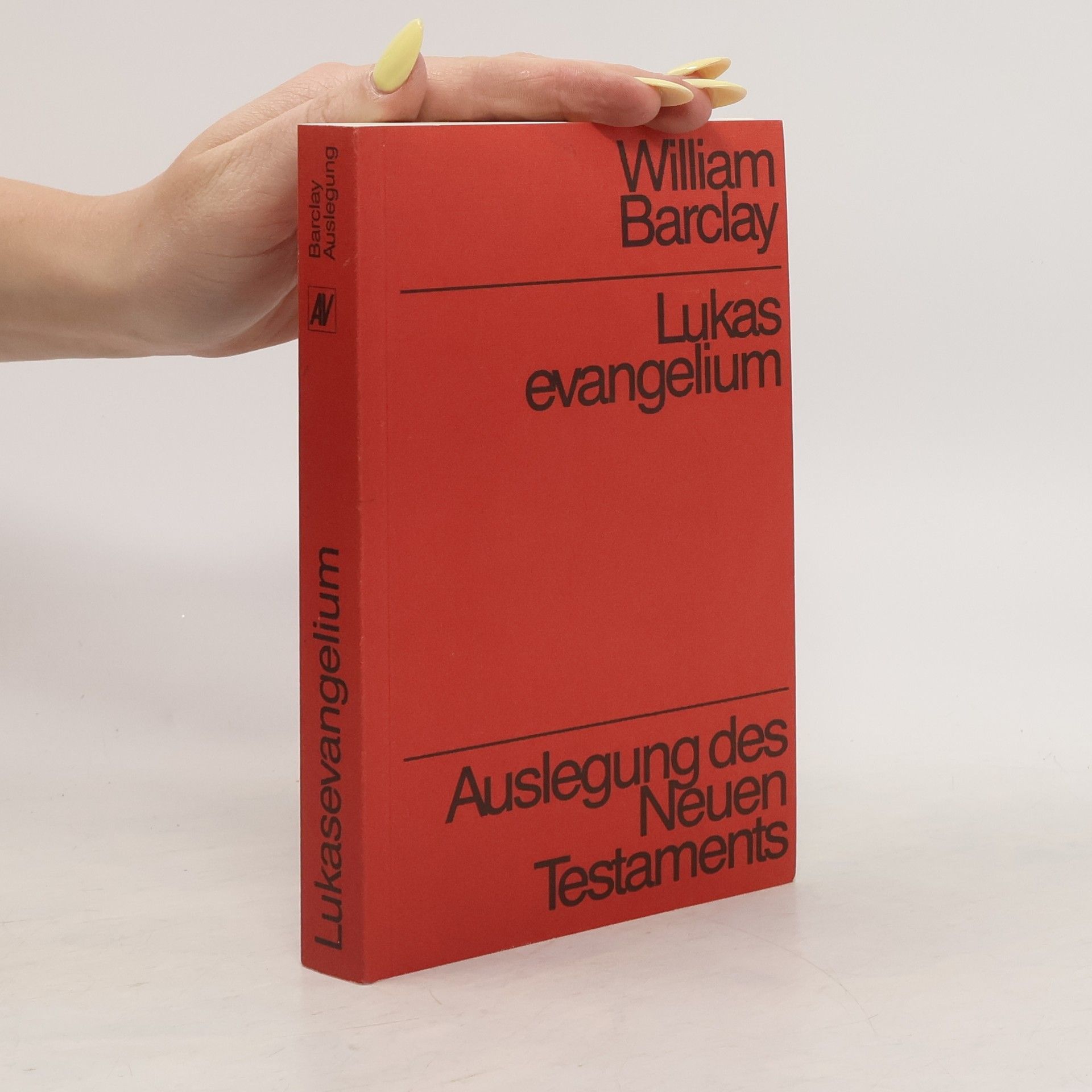 William Barclay Lukasevangelium