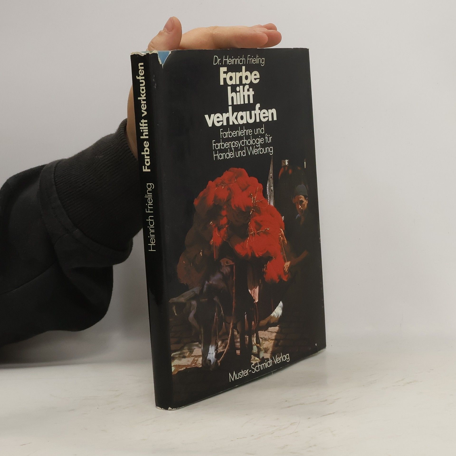 Heinrich Frieling Farbe hilft verkaufen