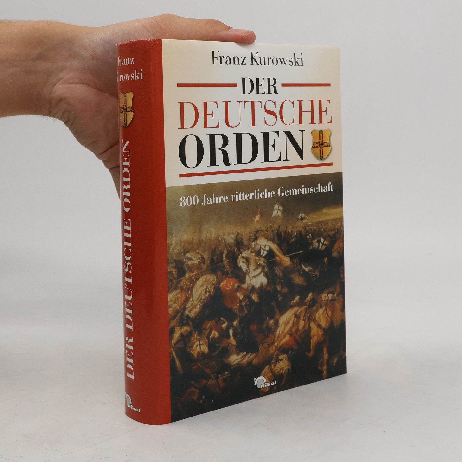 Franz Kurowski Der Deutsche Orden.