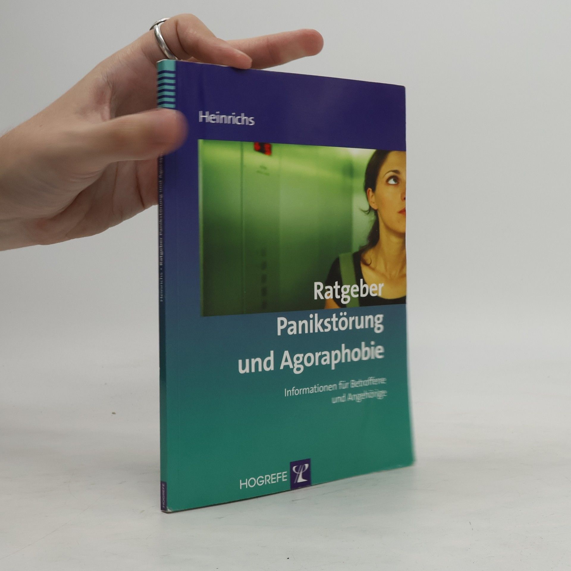 Nina Heinrichs Ratgeber Panikstörung und Agoraphobie