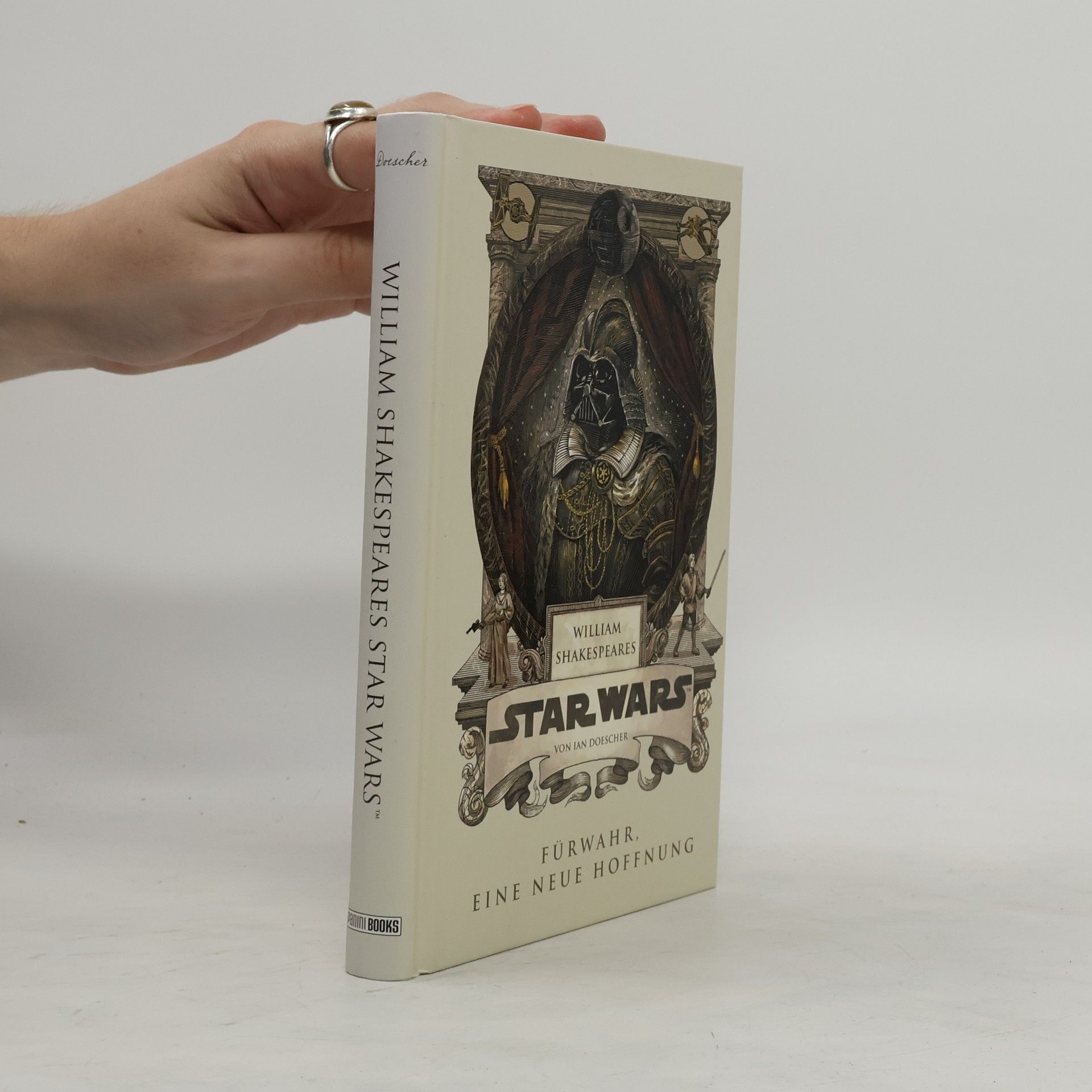 Ian Doescher William Shakespeares Star Wars - Für wahr, eine neue Hoffnung