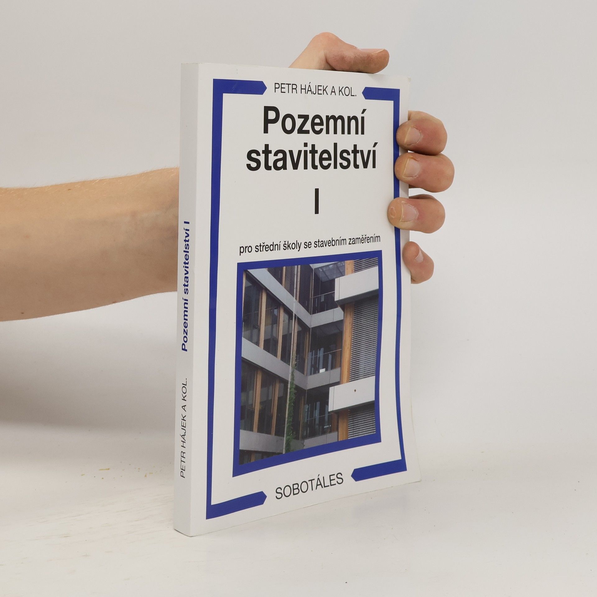 Petr Hájek Pozemní stavitelství I. Pro střední školy se stavebním zaměřením