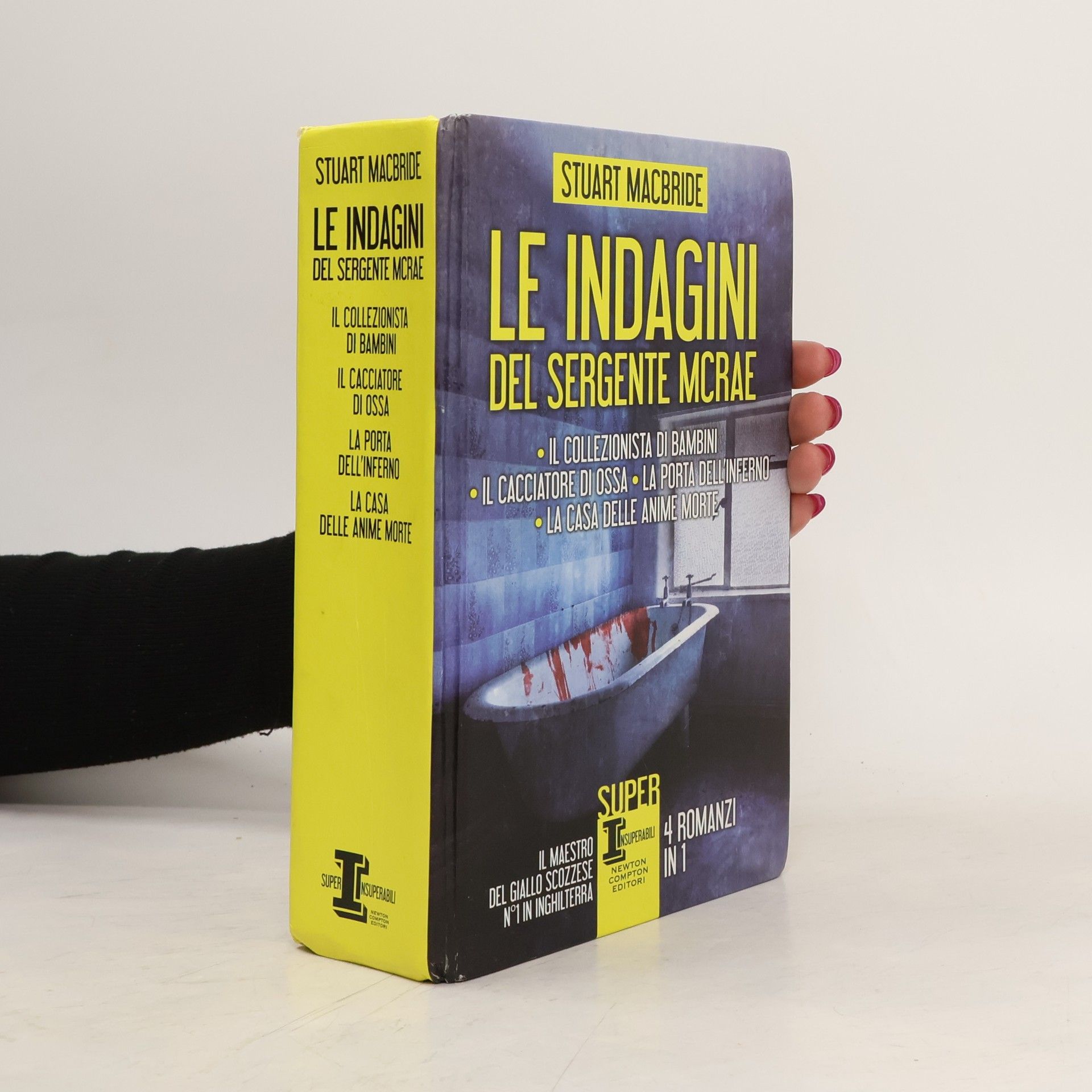 Stuart Macbride Le indagini del sergente McRae. Il collezionista di bambini. Il cacciatore di ossa. La porta dell'inferno. La casa delle anime morte