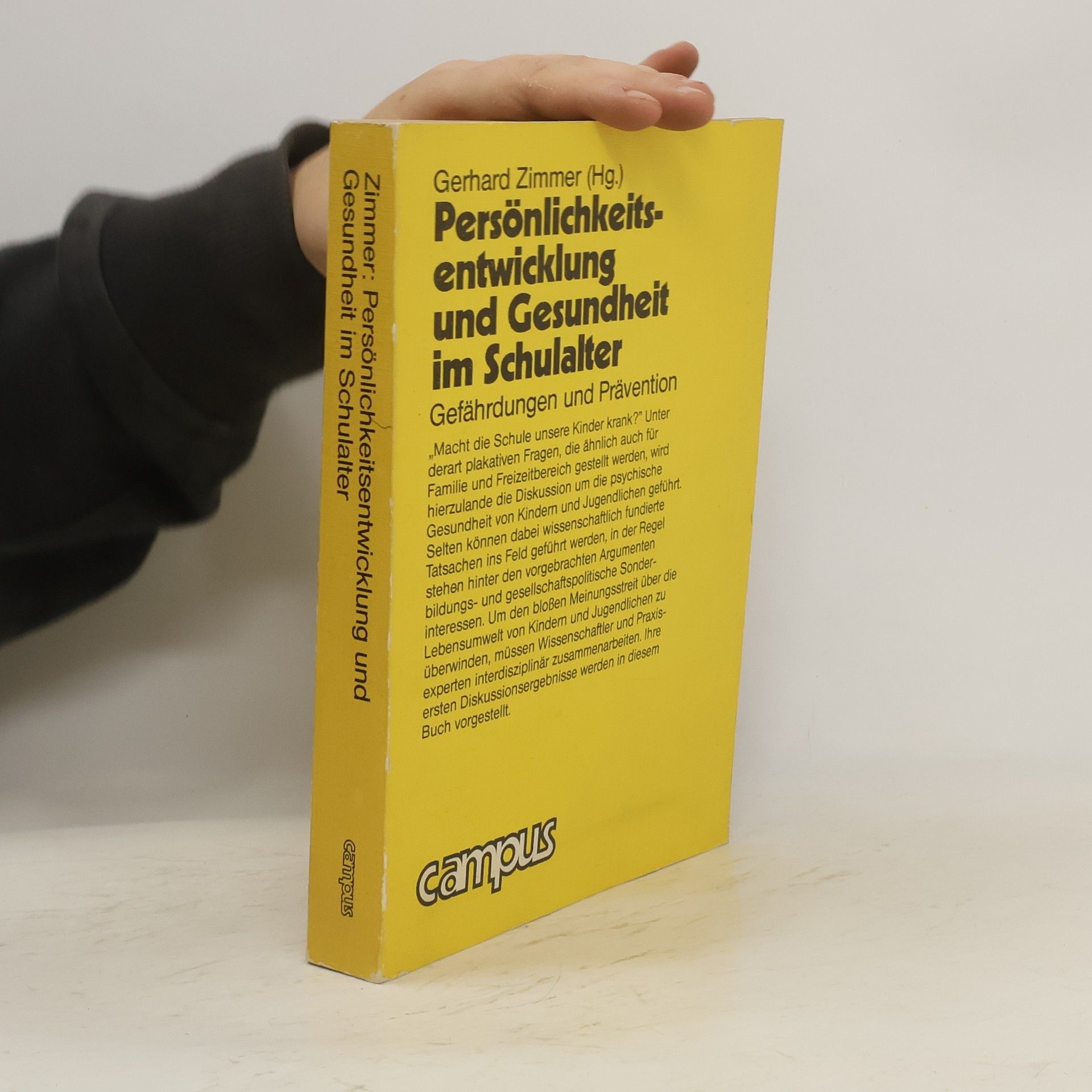 Gerhard M. Zimmer Persönlichkeitsentwicklung und Gesundheit im Schulalter