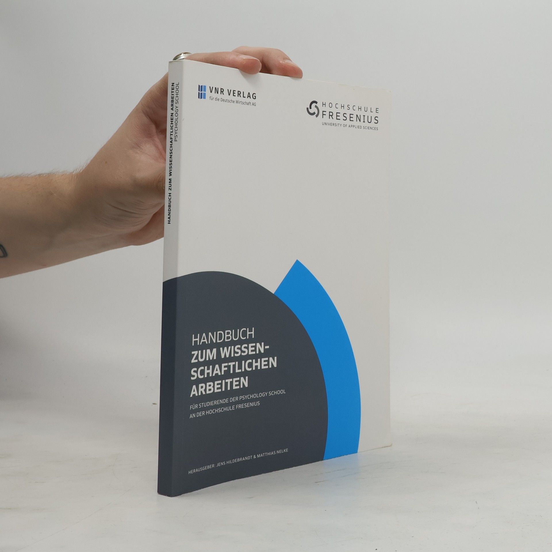 Sebastian Dederichs Handbuch zum Wissenschaftlichen Arbeiten für Studierende der Psychology School an der Hochschule Fresenius