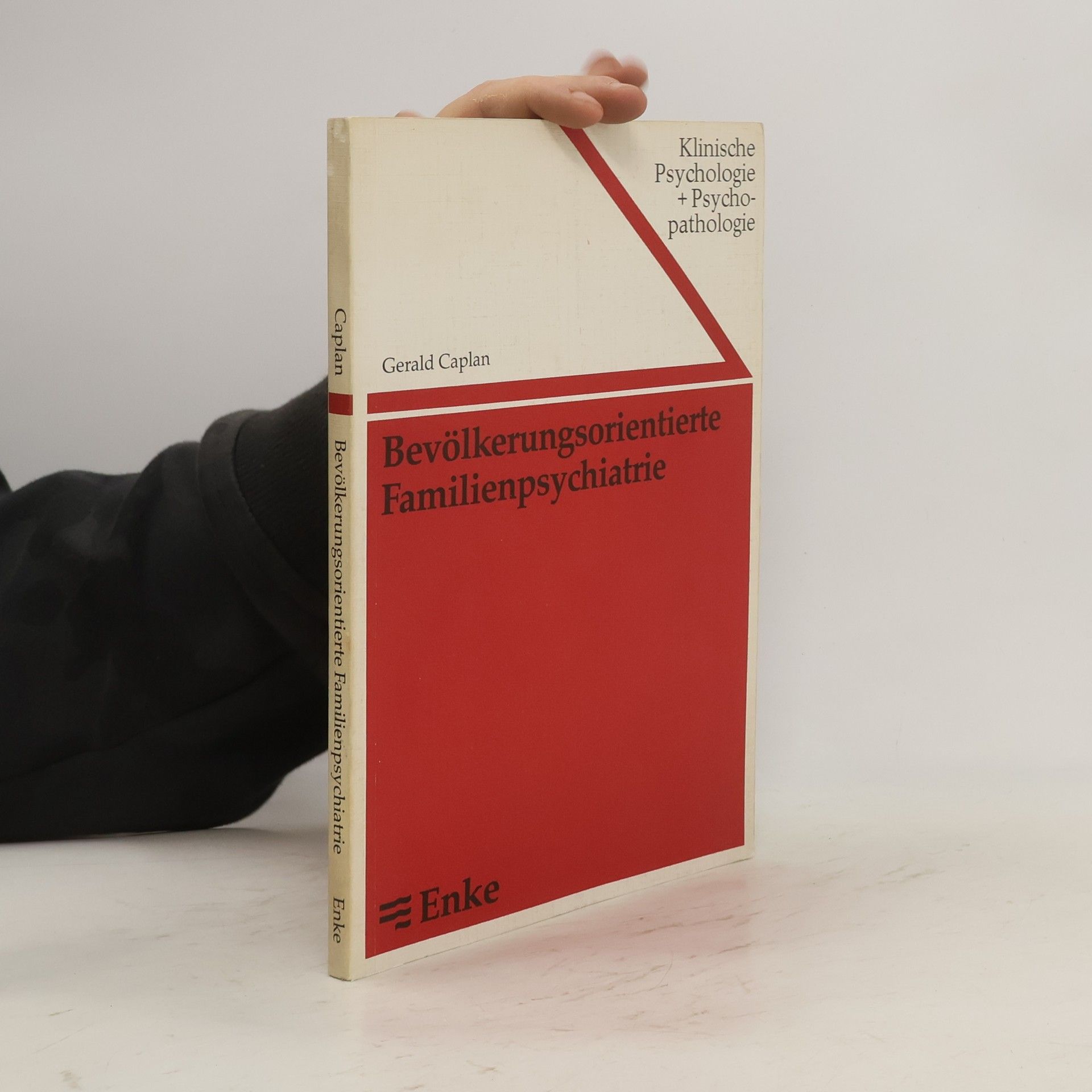 Gerald Caplan Bevölkerungsorientierte Familienpsychiatrie