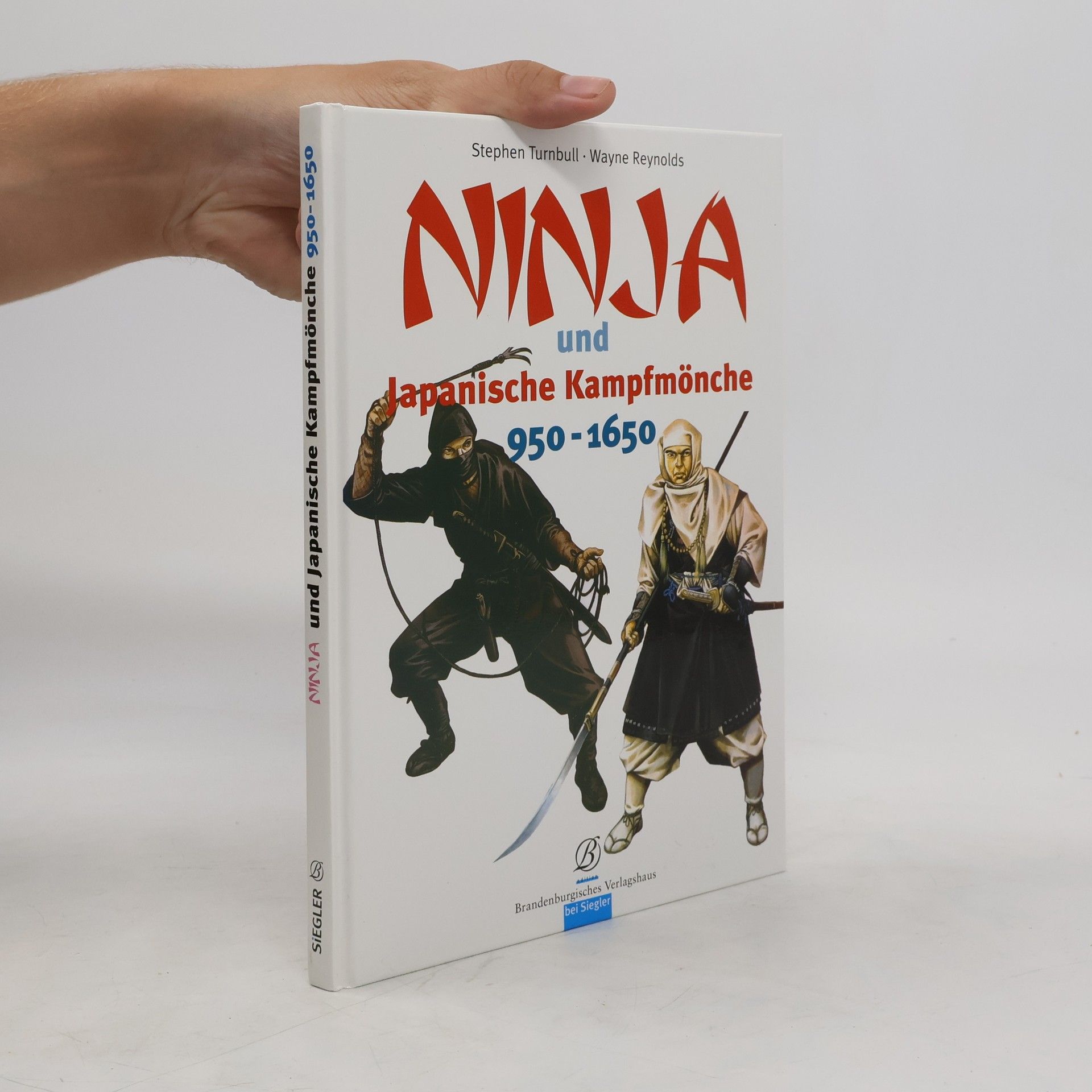 Stephen Turnbull Ninja und japanische Kampfmönche