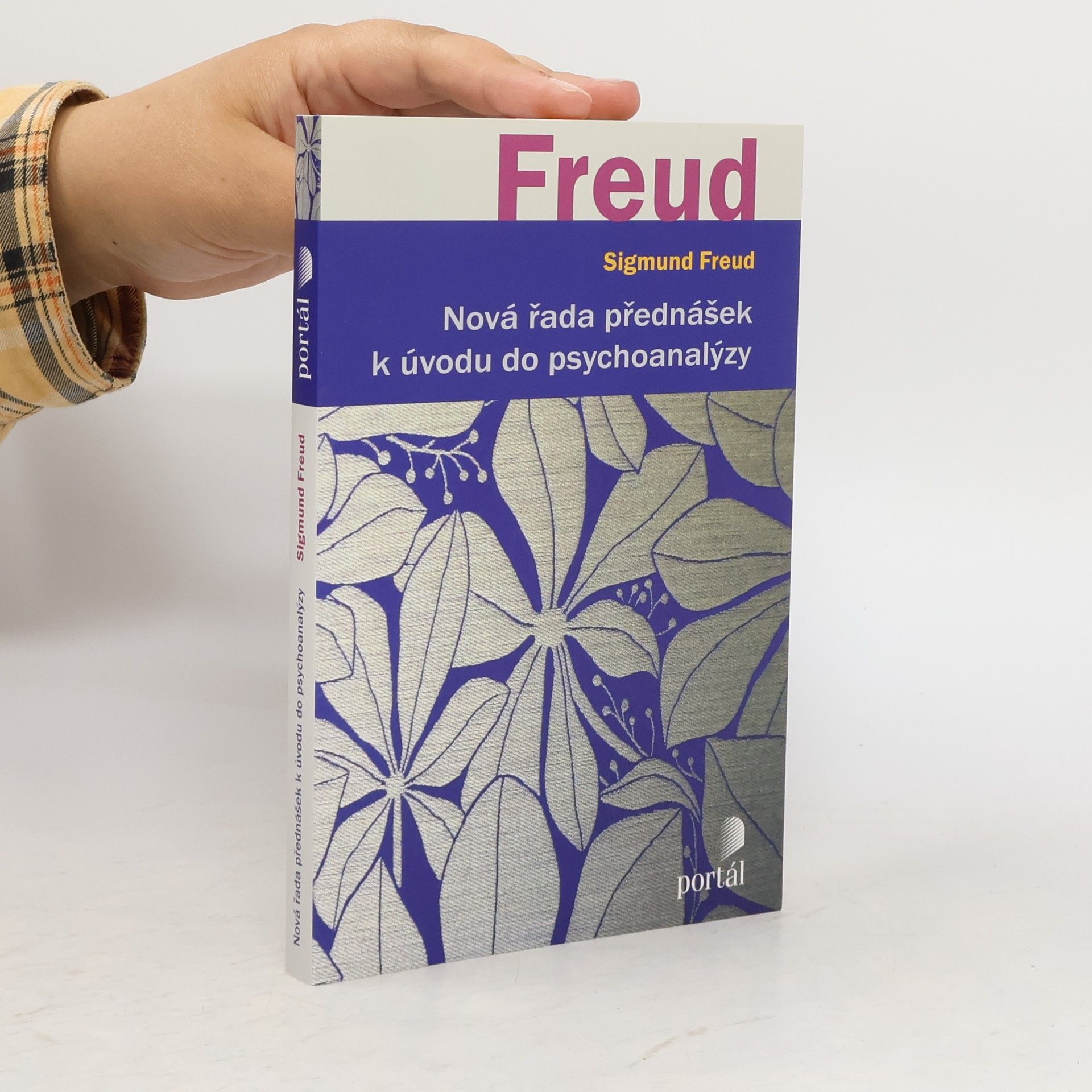 Sigmund Freud Nová řada přednášek k úvodu do psychoanalýzy