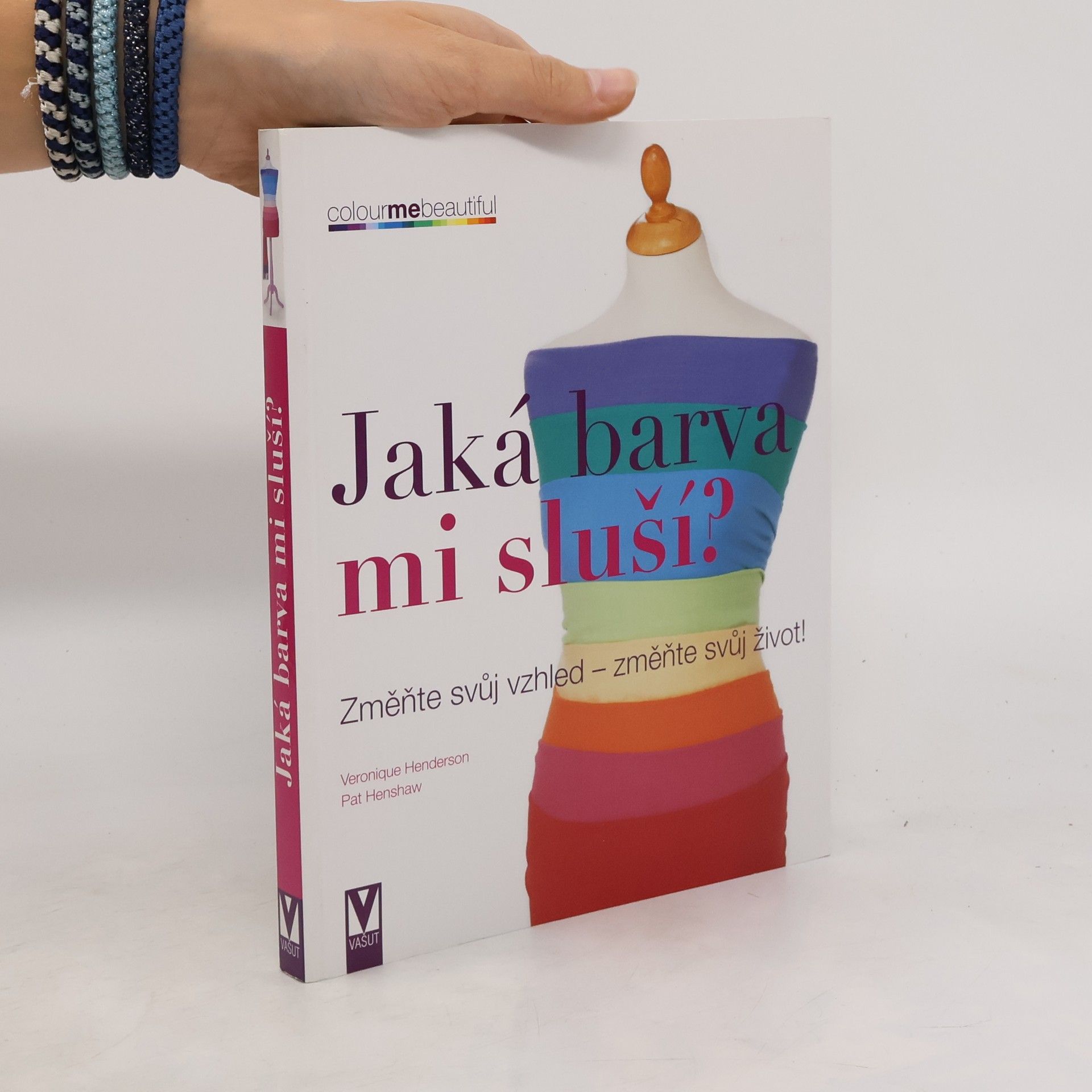 Veronique Henderson Jaká barva mi sluší?