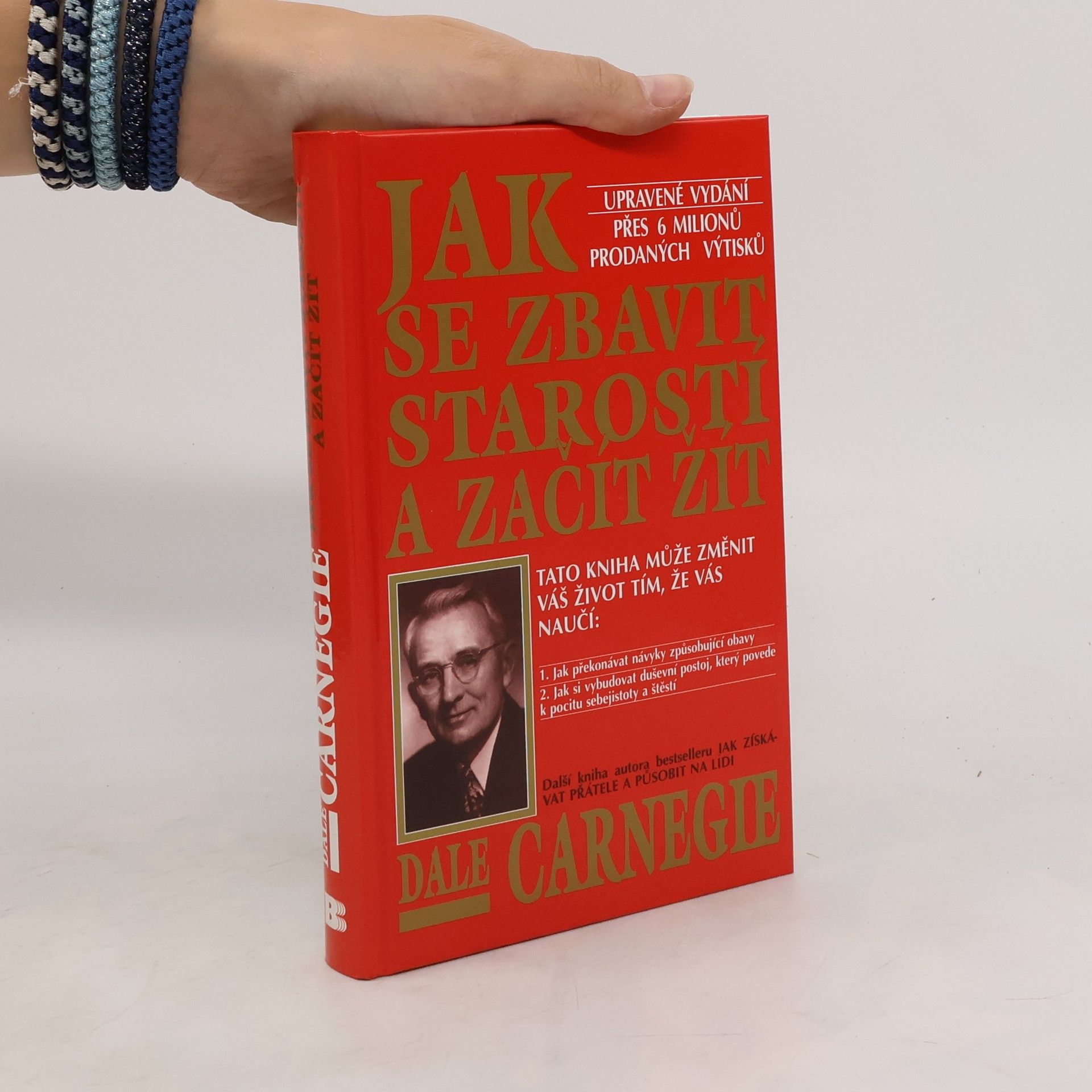 Dale Carnegie Jak se zbavit starostí a začít žít