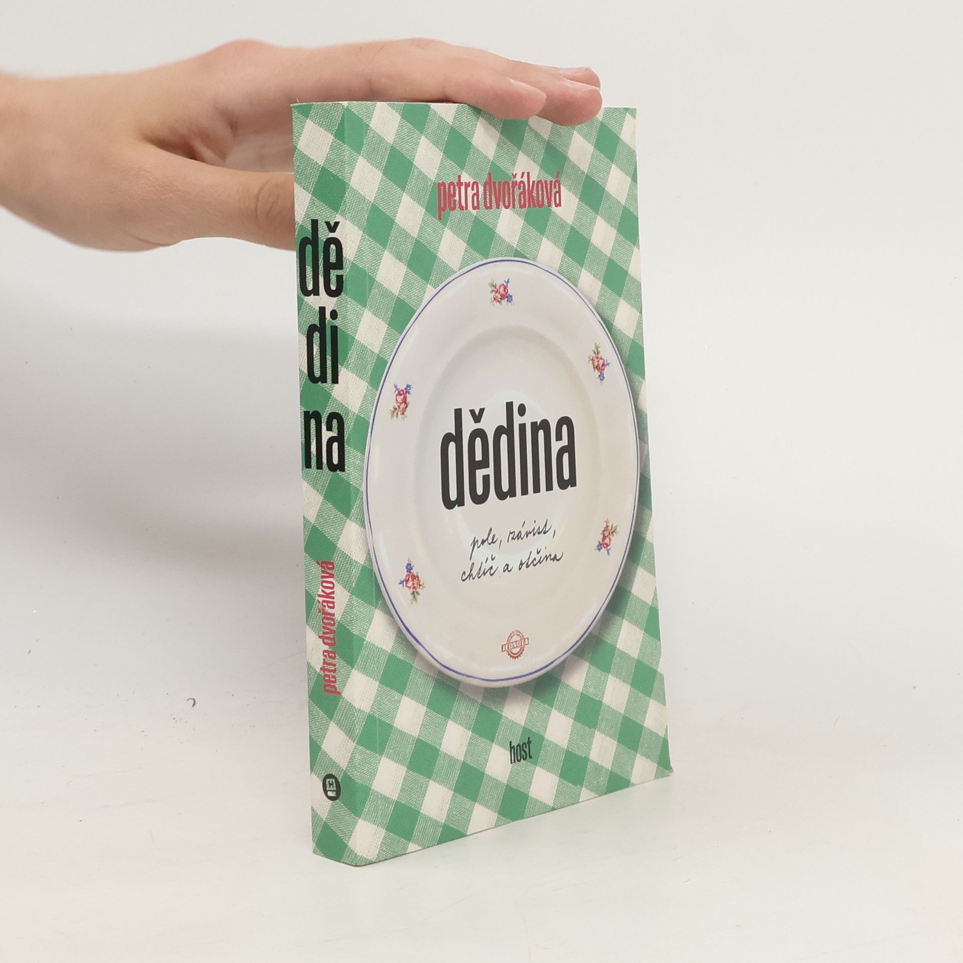 Petra Dvořáková Dědina. Pole, závist, chtíč a otčina