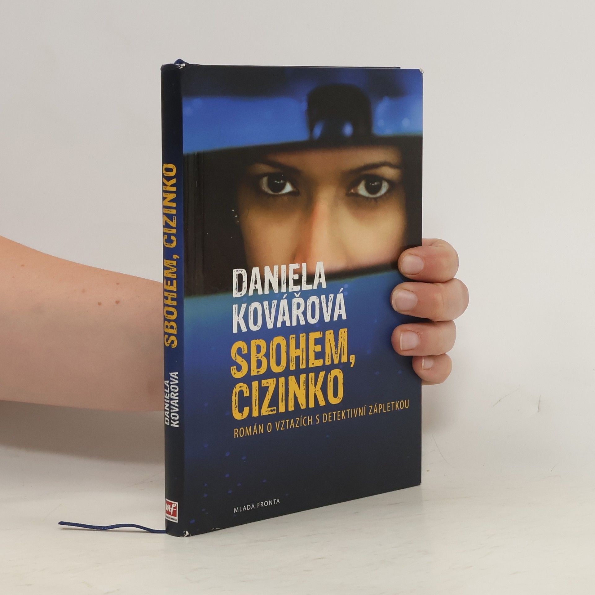 Daniela Kovářová Sbohem, cizinko: Román s detektivní zápletkou
