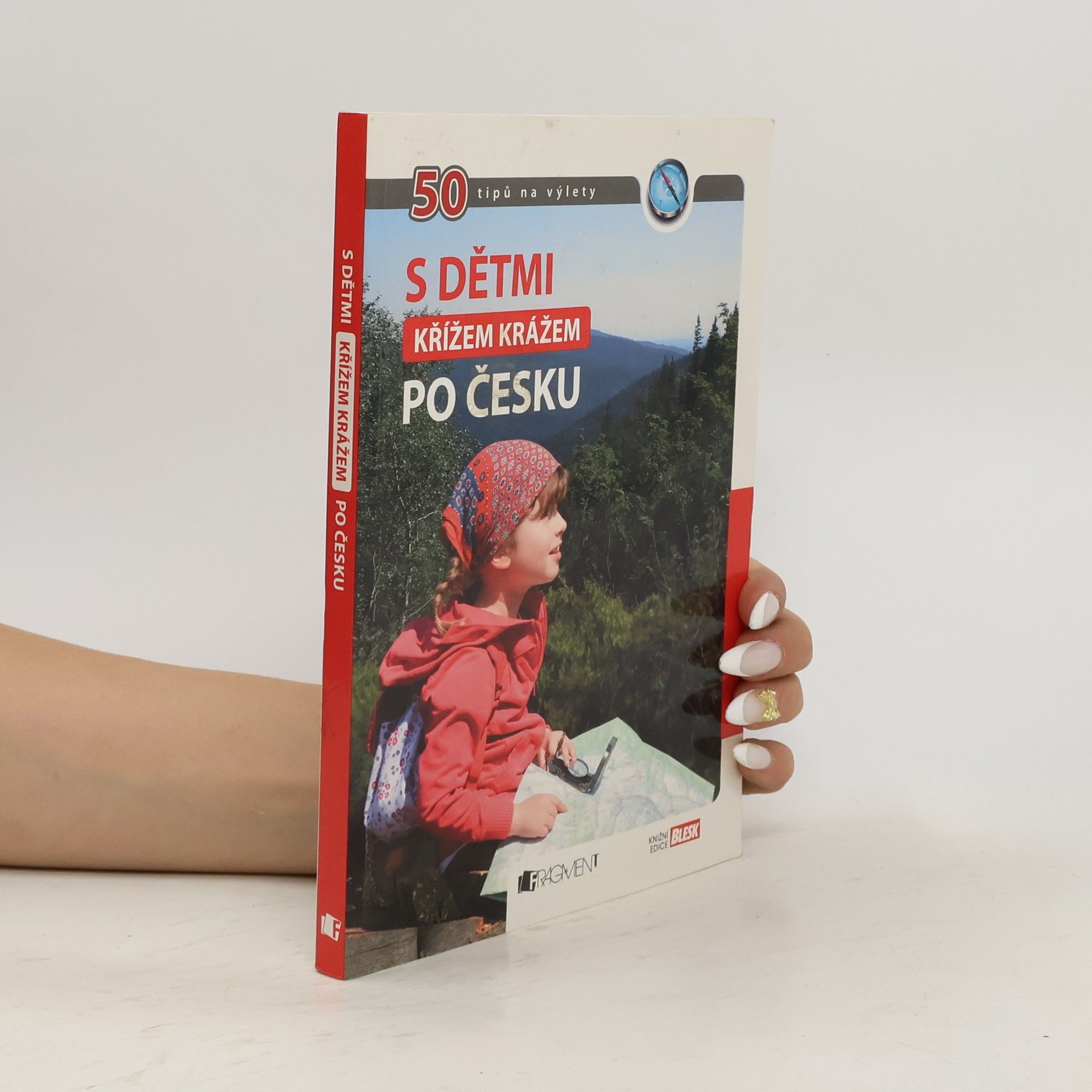 Tomáš Feřtek S dětmi křížem krážem po Česku. 50 tipů na výlety