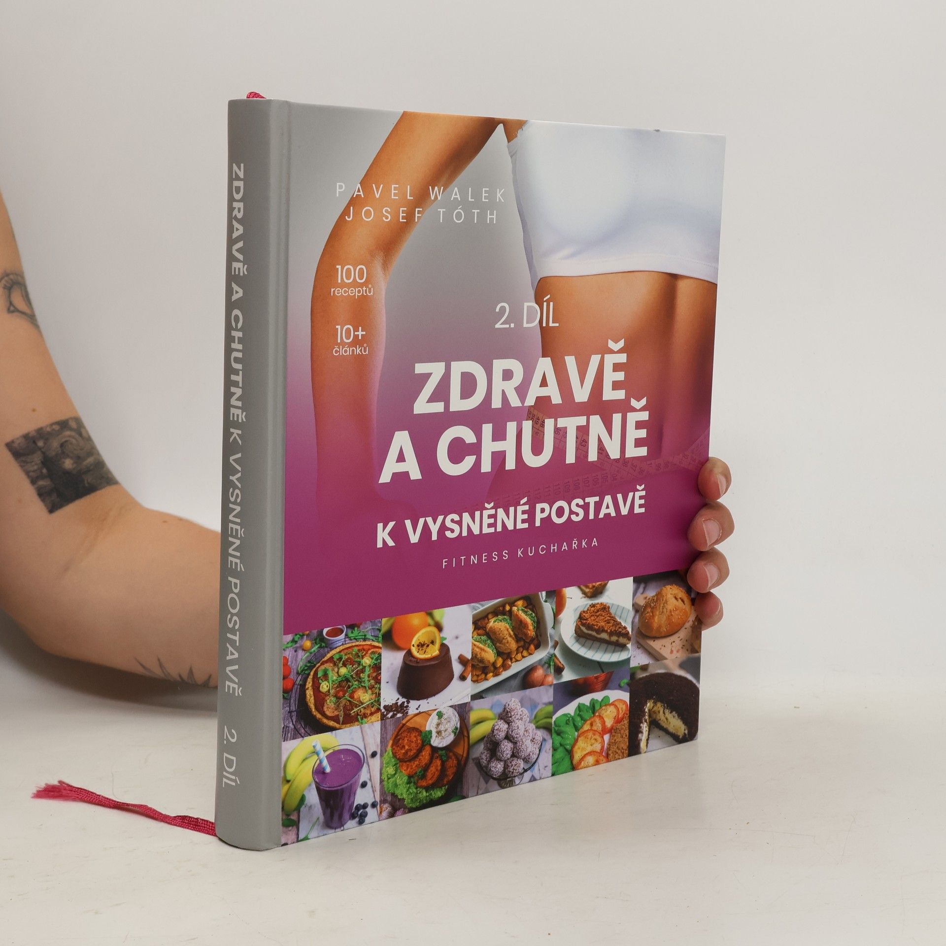 Pavel Walek Zdravě a chutně k vysněné postavě 2