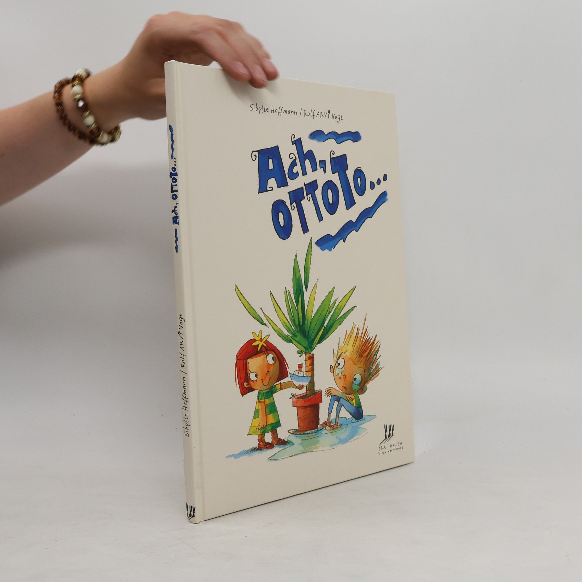 Sibylle Hoffmann Ach, Ottoto ...