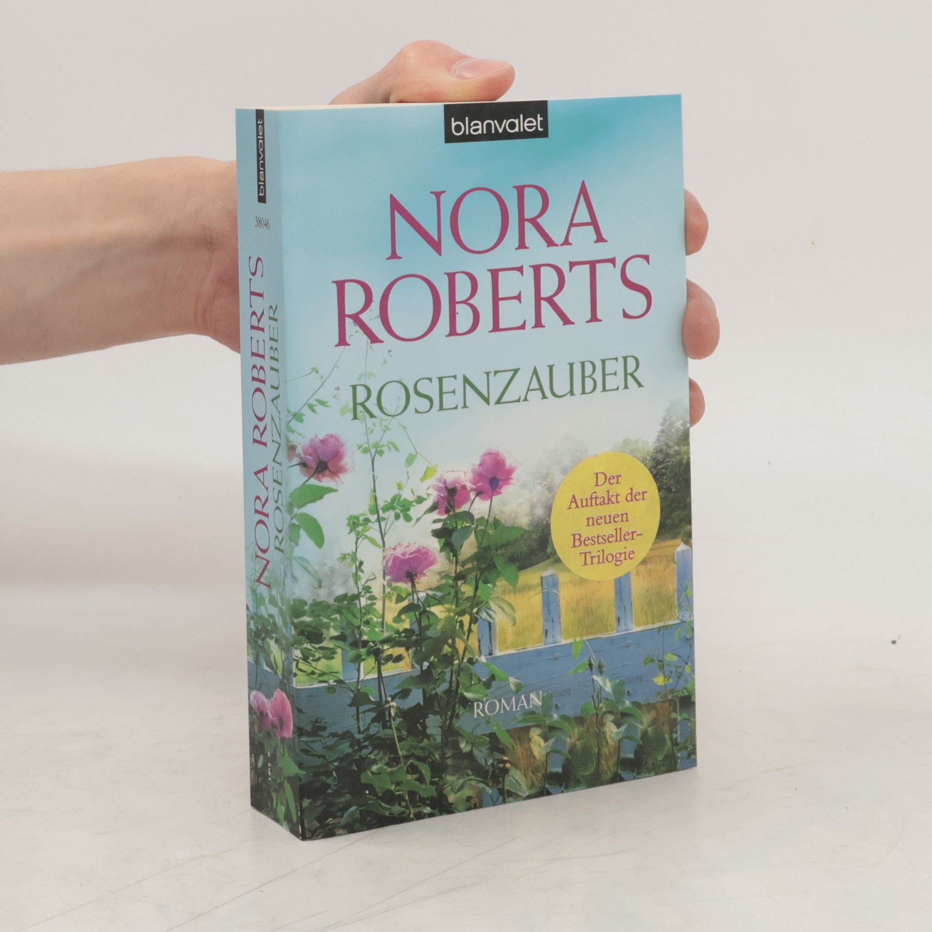 Nora Roberts Rosenzauber : Roman