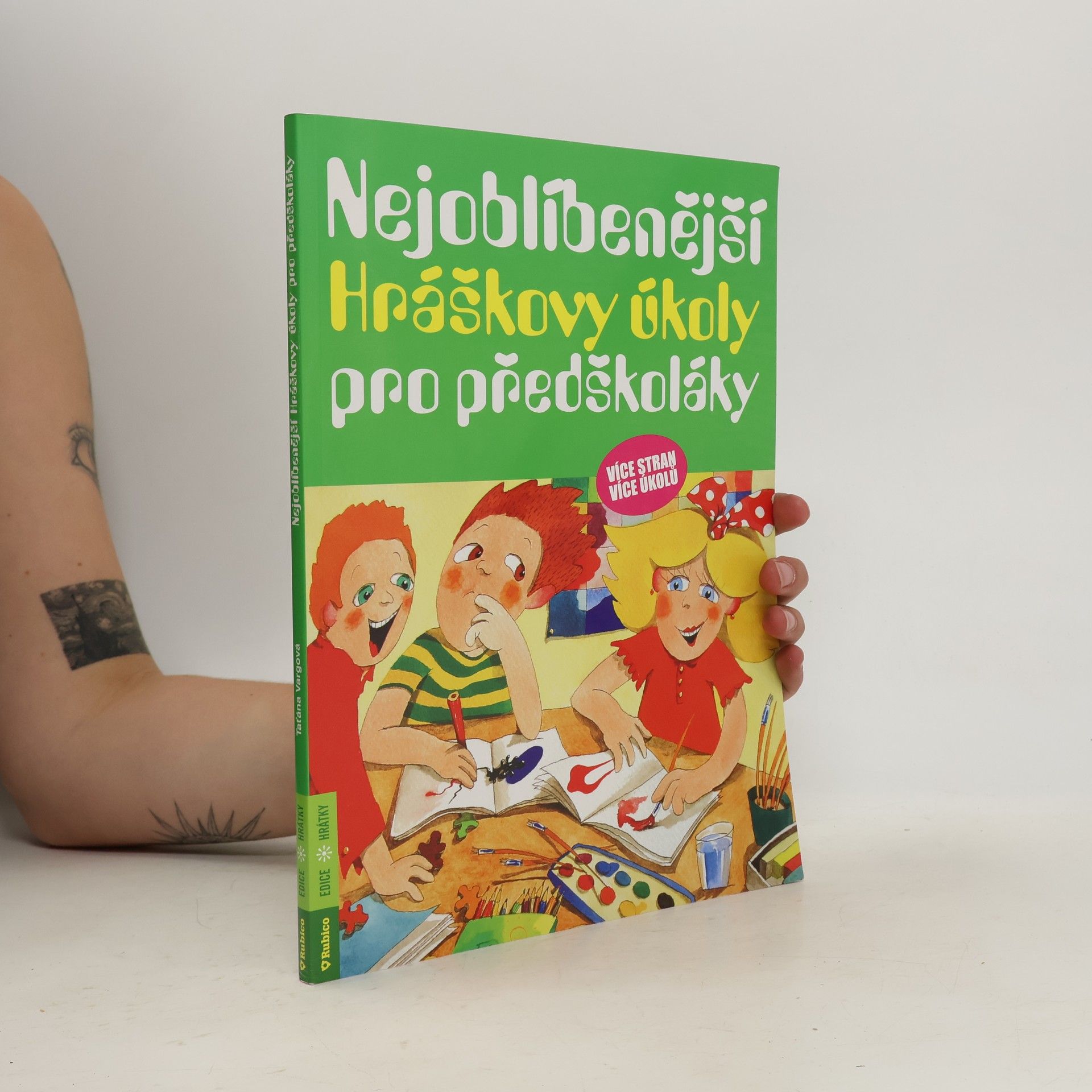 Taťána Vargová Nejoblíbenější Hráškovy úkoly pro předškoláky