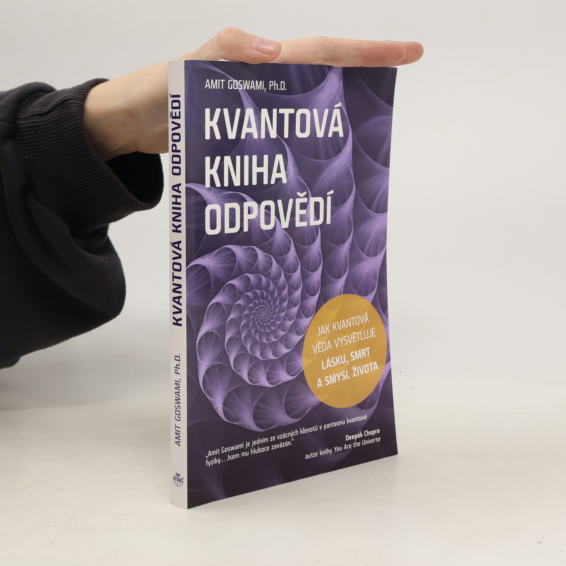 Amit Goswami Kvantová kniha odpovědí