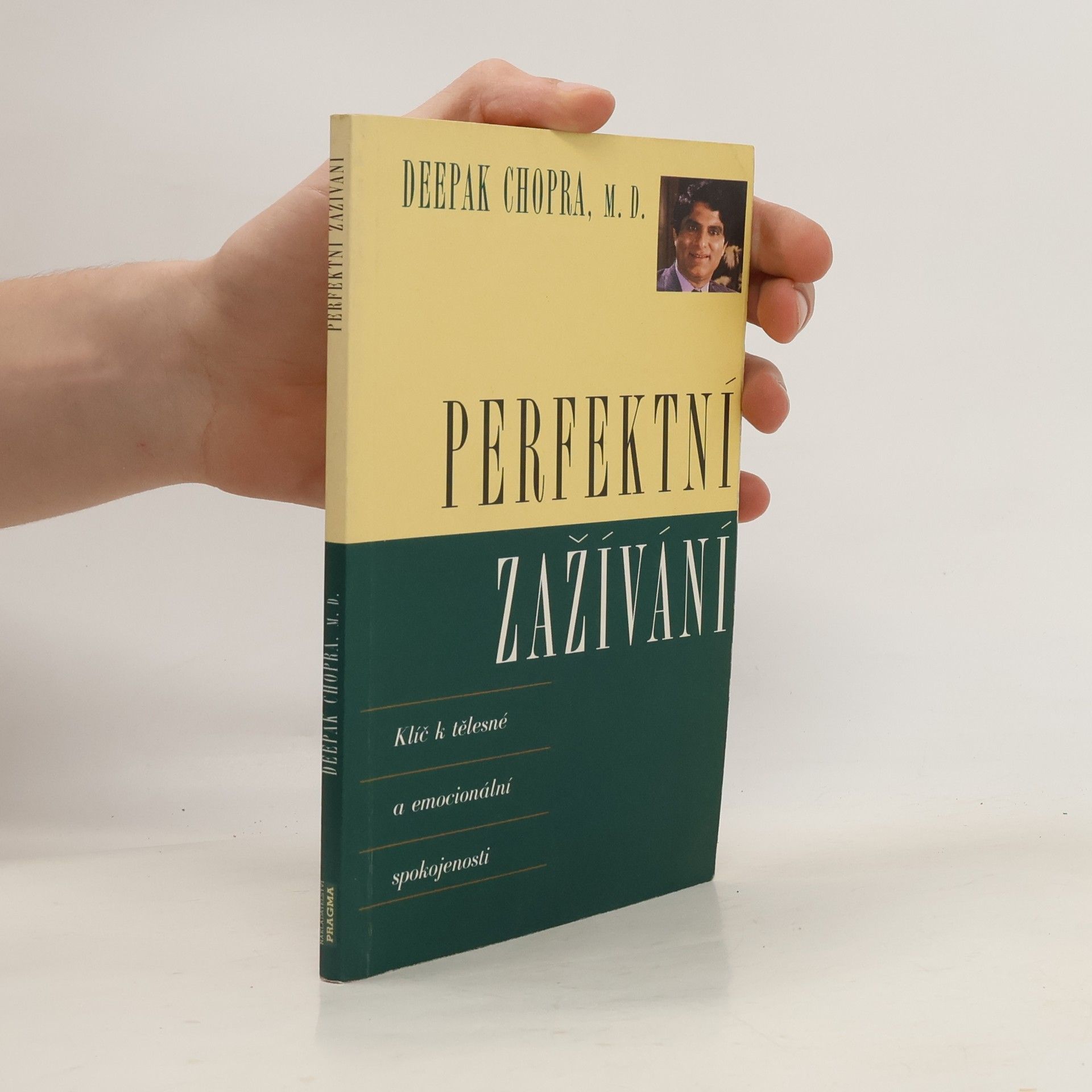 Deepak Chopra Perfektní zažívání. Klíč k tělesné a emocionální spokojenosti