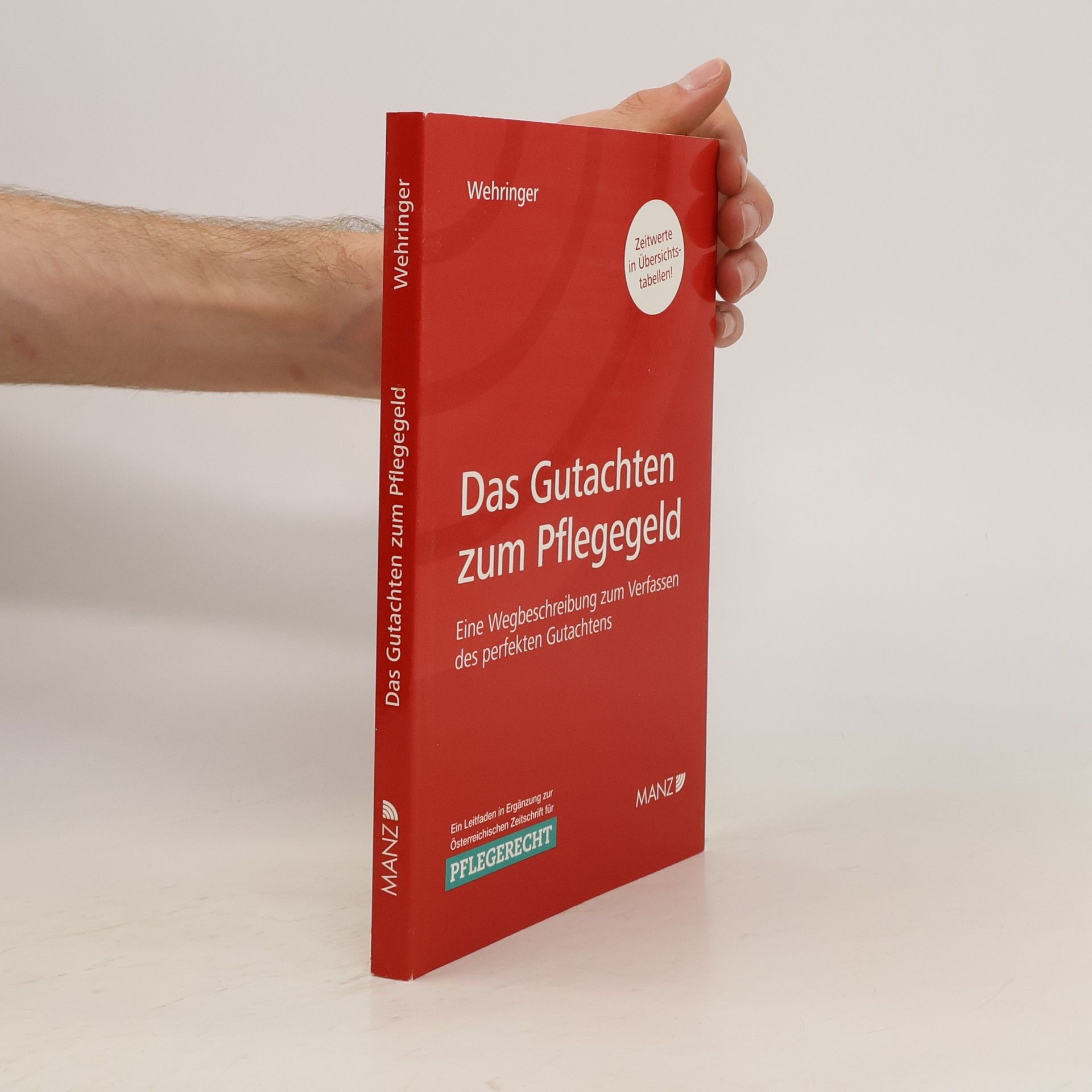 Christina Wehringer Das Gutachten zum Pflegegeld