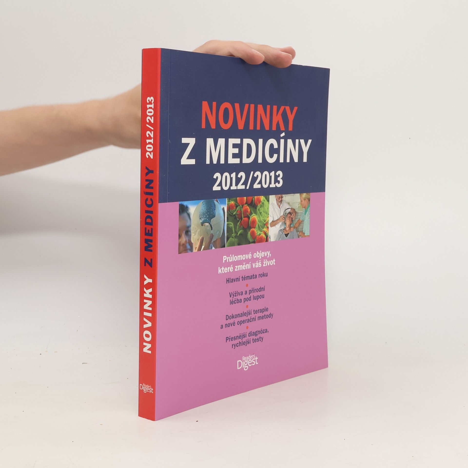 kolektiv Novinky z medicíny 2012/2013. Průlomové objevy, které změní váš život