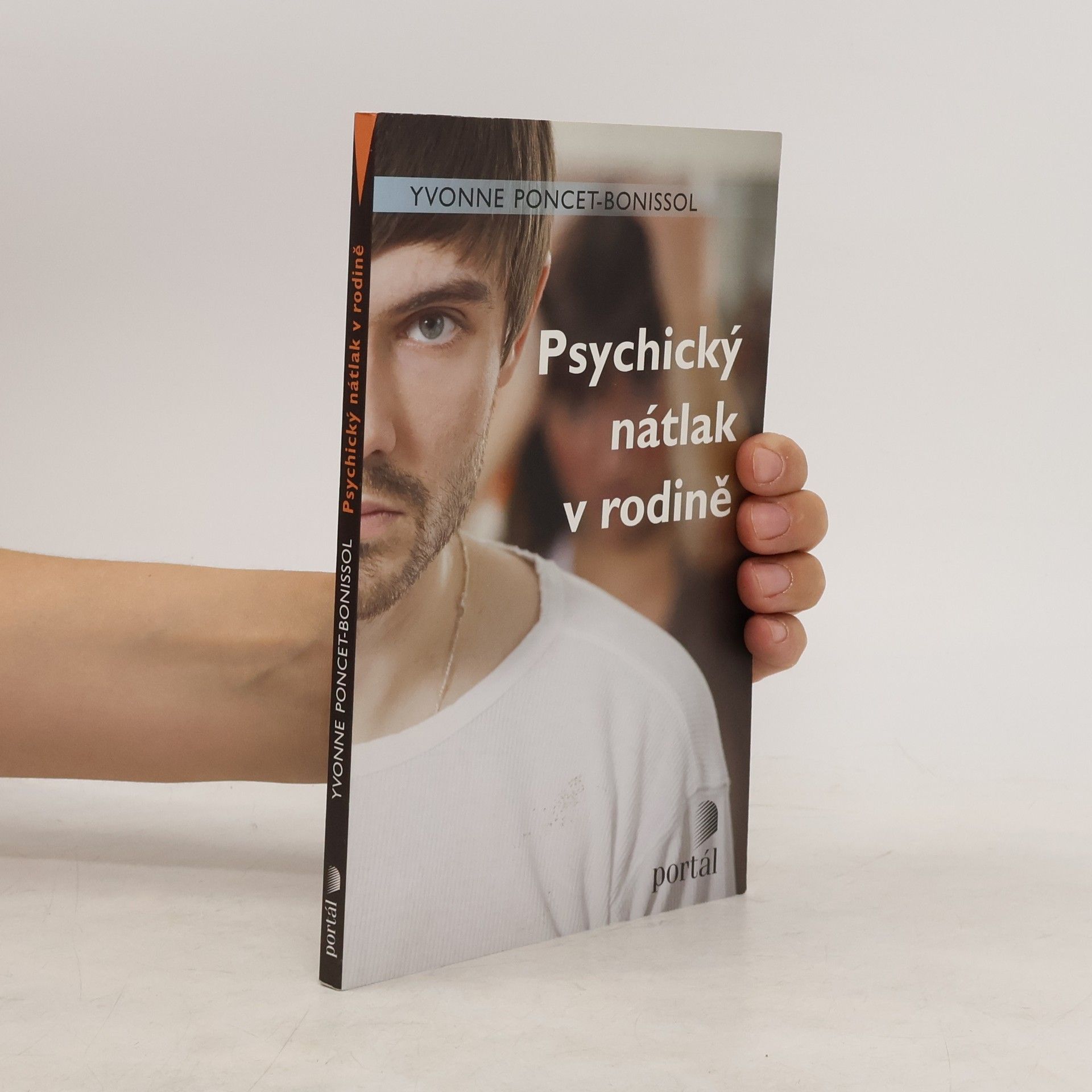 Yvonne Poncet Bonissol Psychický nátlak v rodině