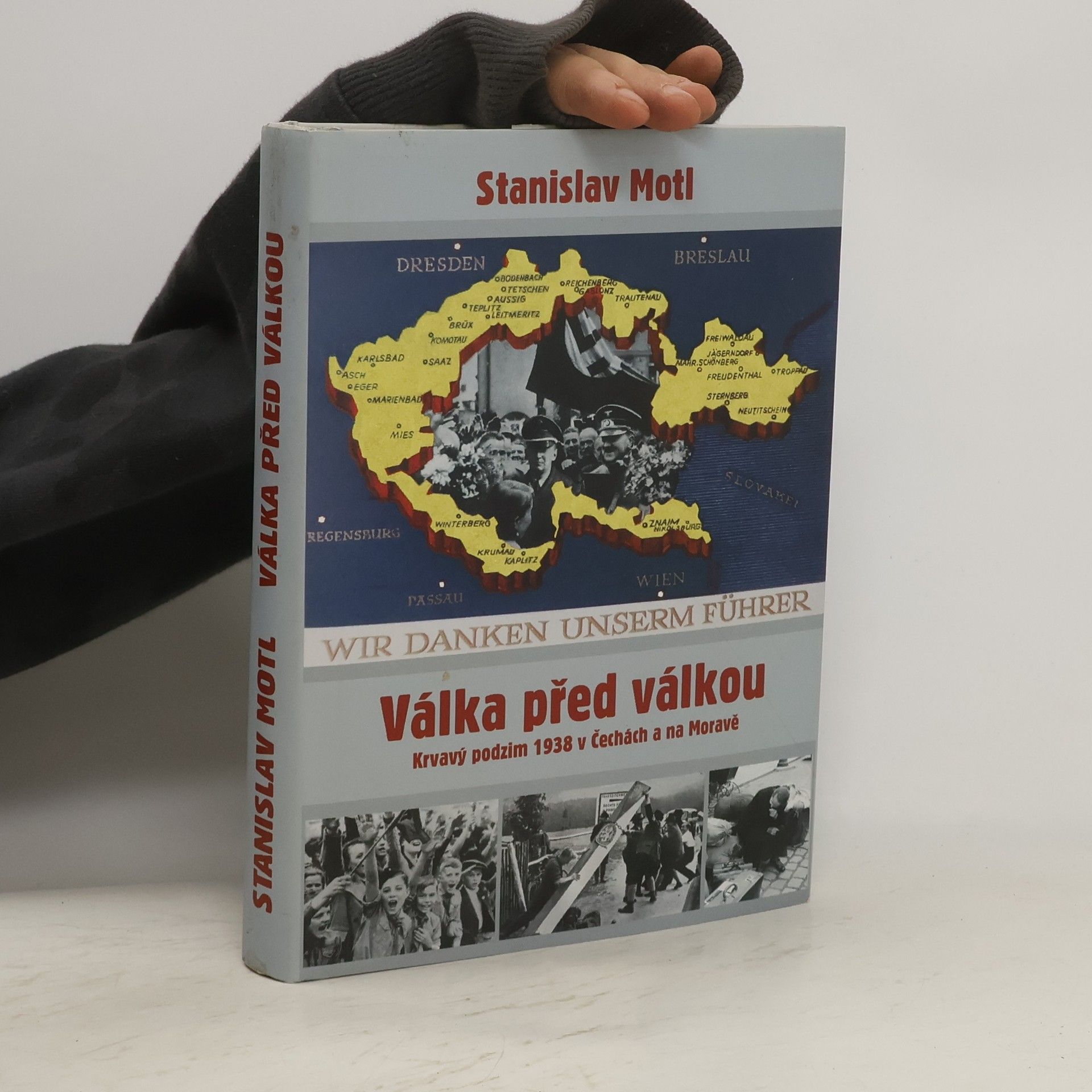 Stanislav Motl Válka před válkou. Krvavý podzim 1938 v Čechách a na Moravě