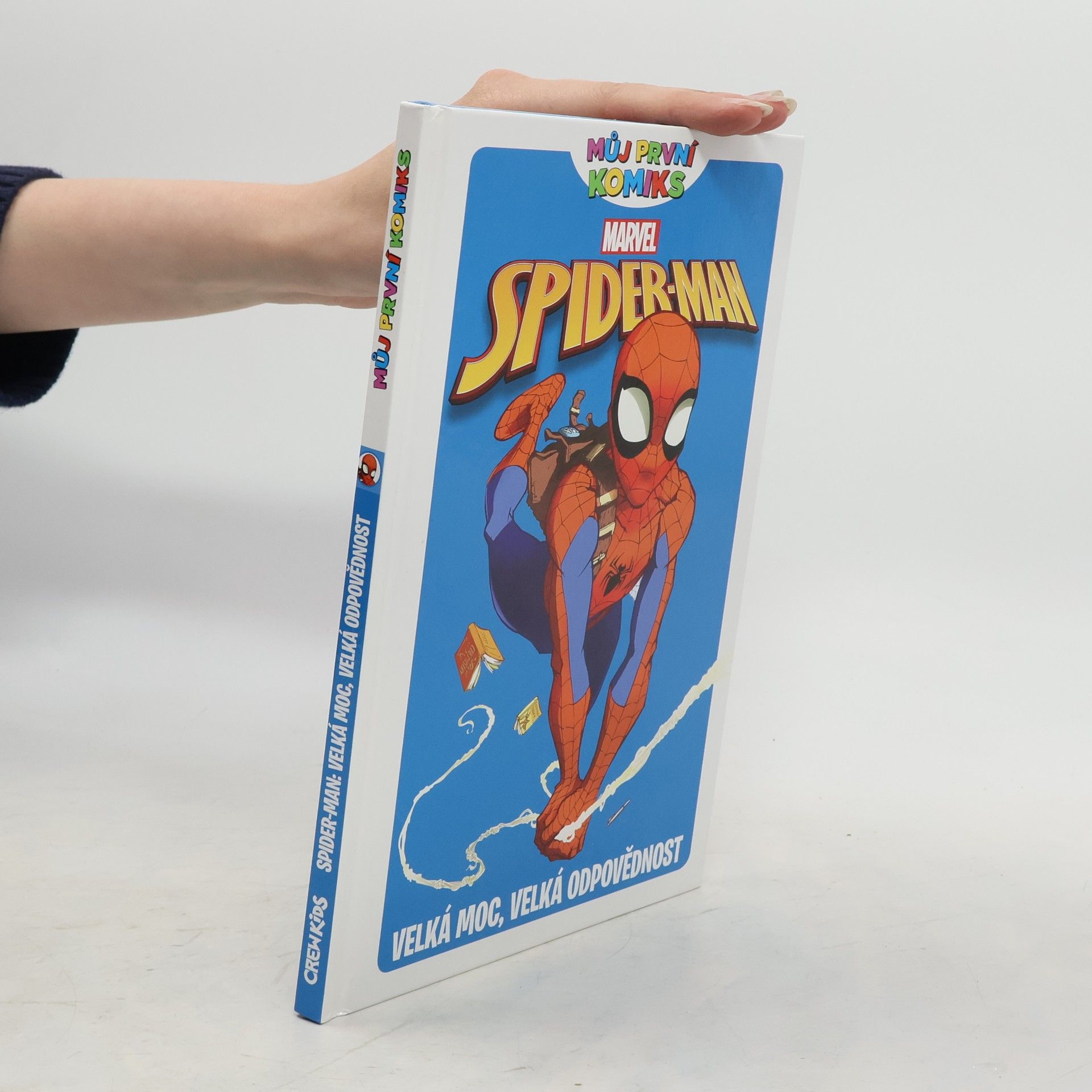 Paul Tobin Spider-man: Velká moc, velká odpovědnost