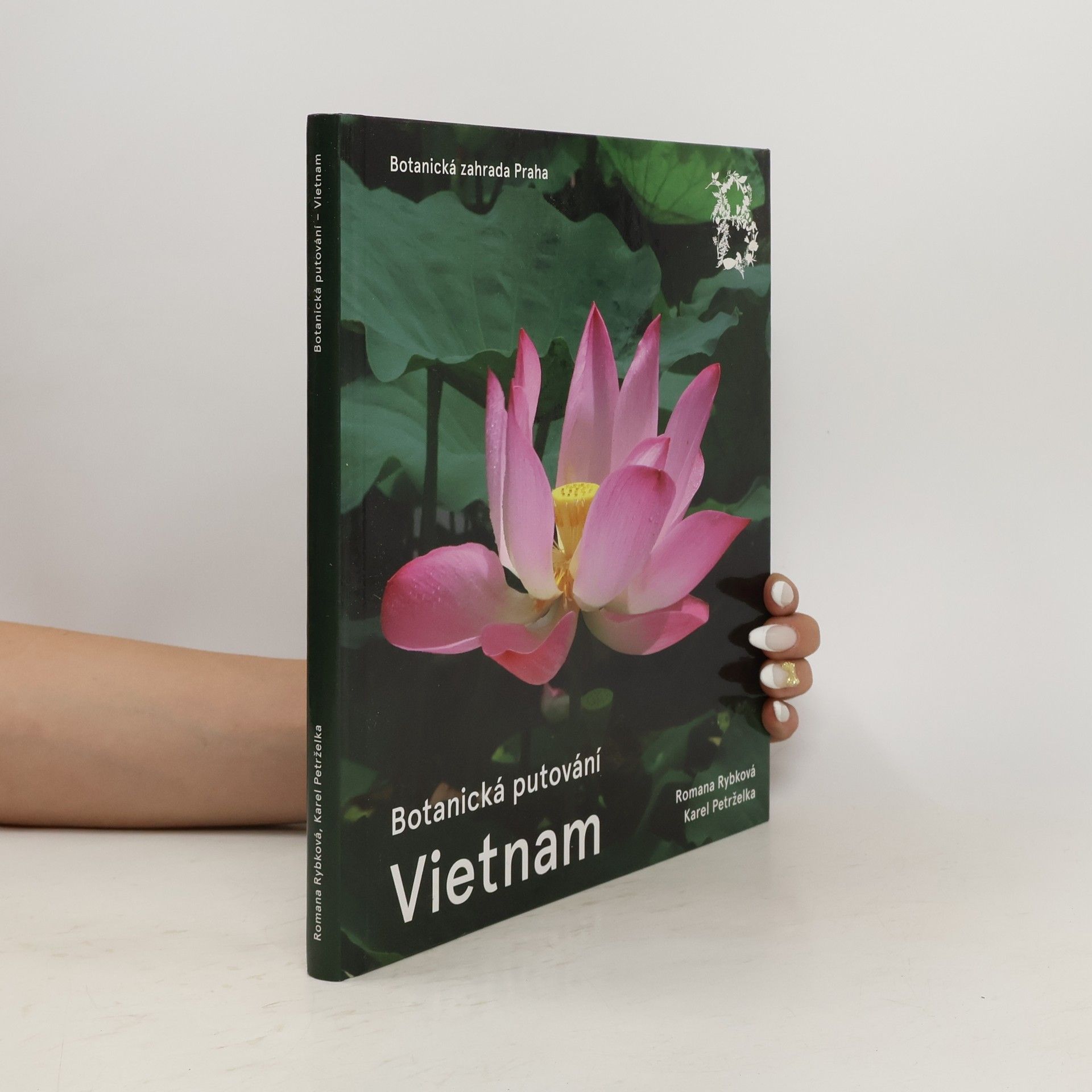 Romana Rybková Botanická putování. Vietnam