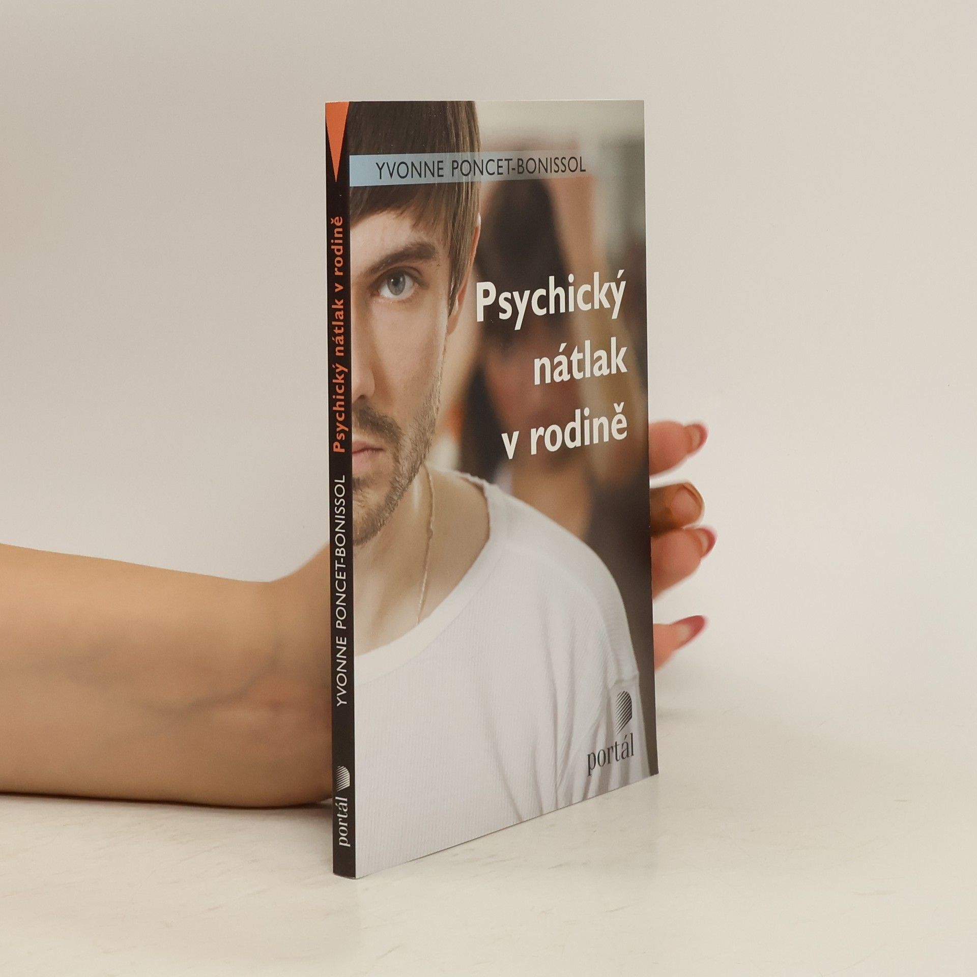 Yvonne Poncet Bonissol Psychický nátlak v rodině