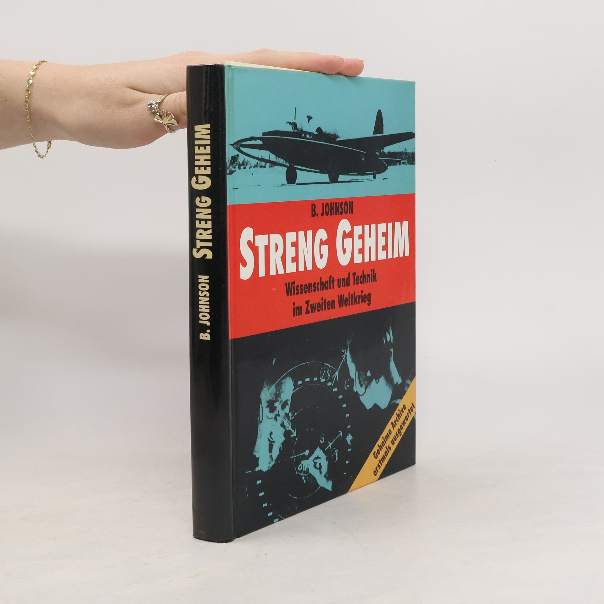Brian Johnson Streng Geheim: Wissenschaft Und Technik Im Zweiten Weltkrieg