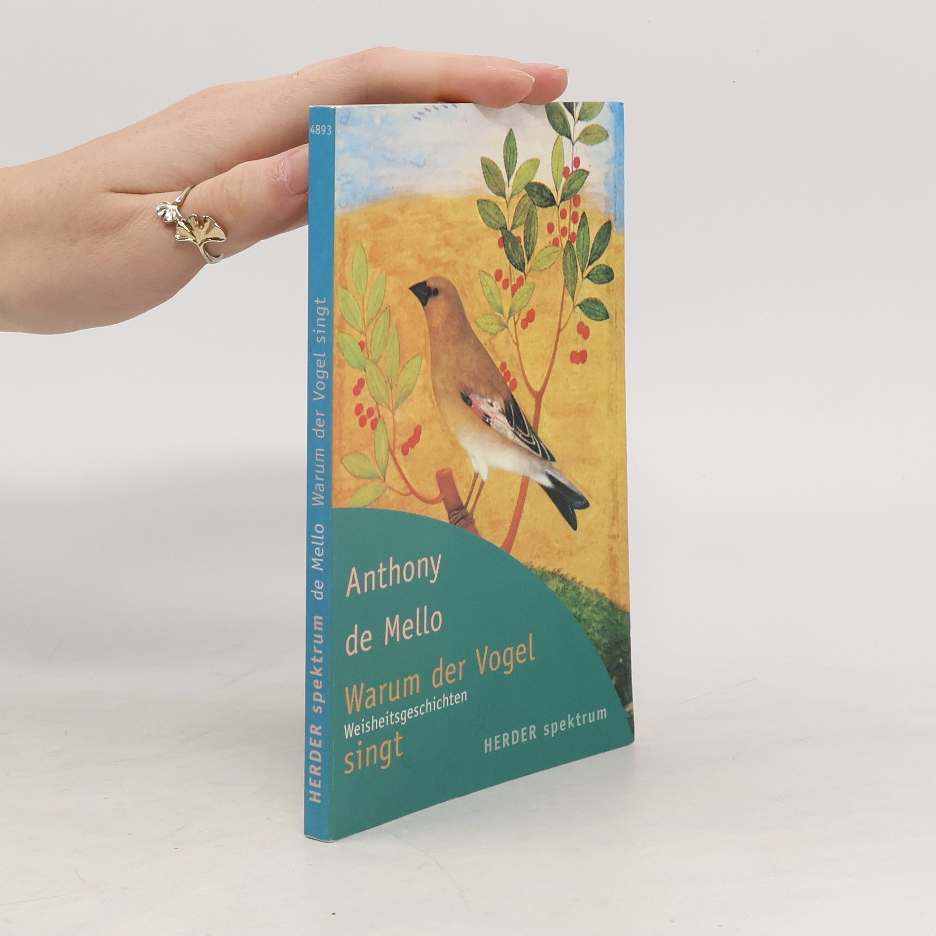 Anthony de Mello Warum der Vogel singt